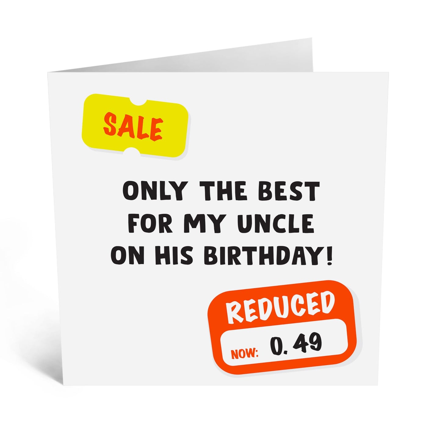 Birthday Card - 'Sale Uncle' - For Your Uncle - Funny and Unique Design - Perfect for Celebrating Uncle's Birthday with Humor - Ideal for His Special Day - Comes with Fun Stickers by Central 23