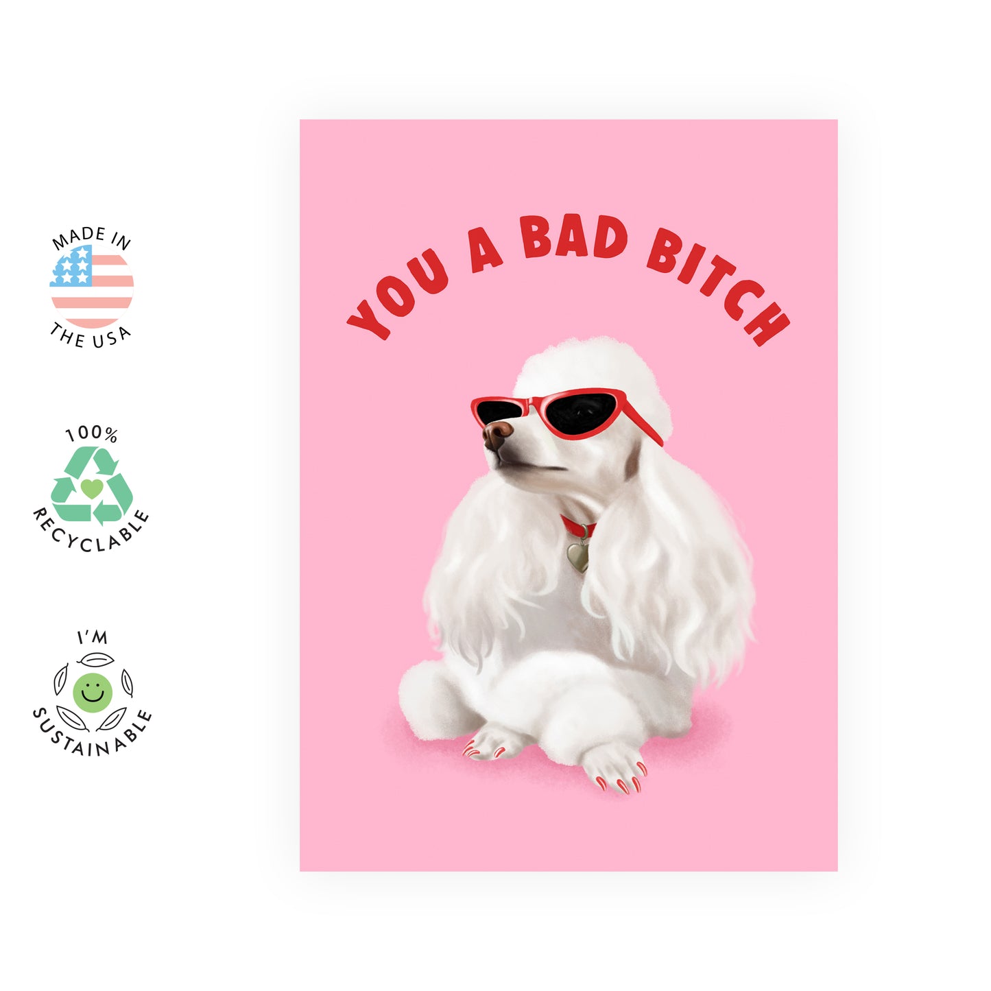 Dog Birthday Card - You A Bad B*tch - For Women Girls Her Friends