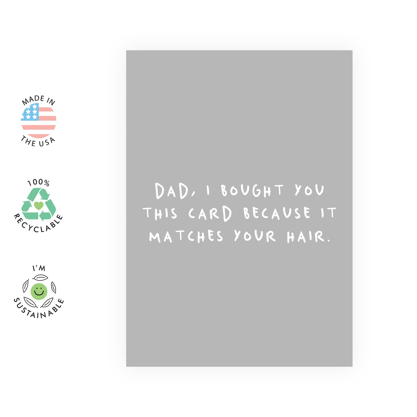 Funny Birthday Card - Dad, It Matches You Hair - For Father Men Him