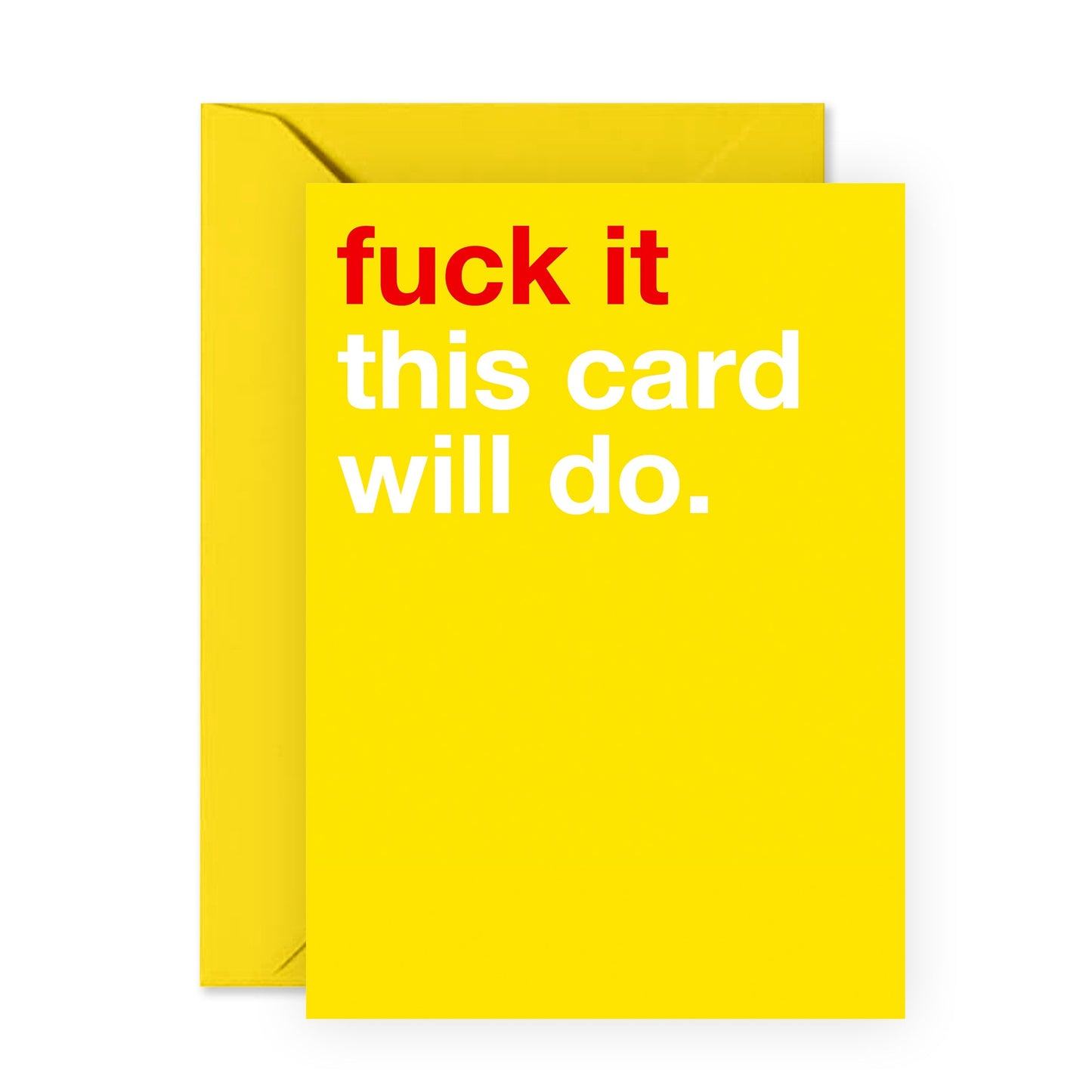 Funny Greeting Card - This Card Will Do - For Men Women Him Her