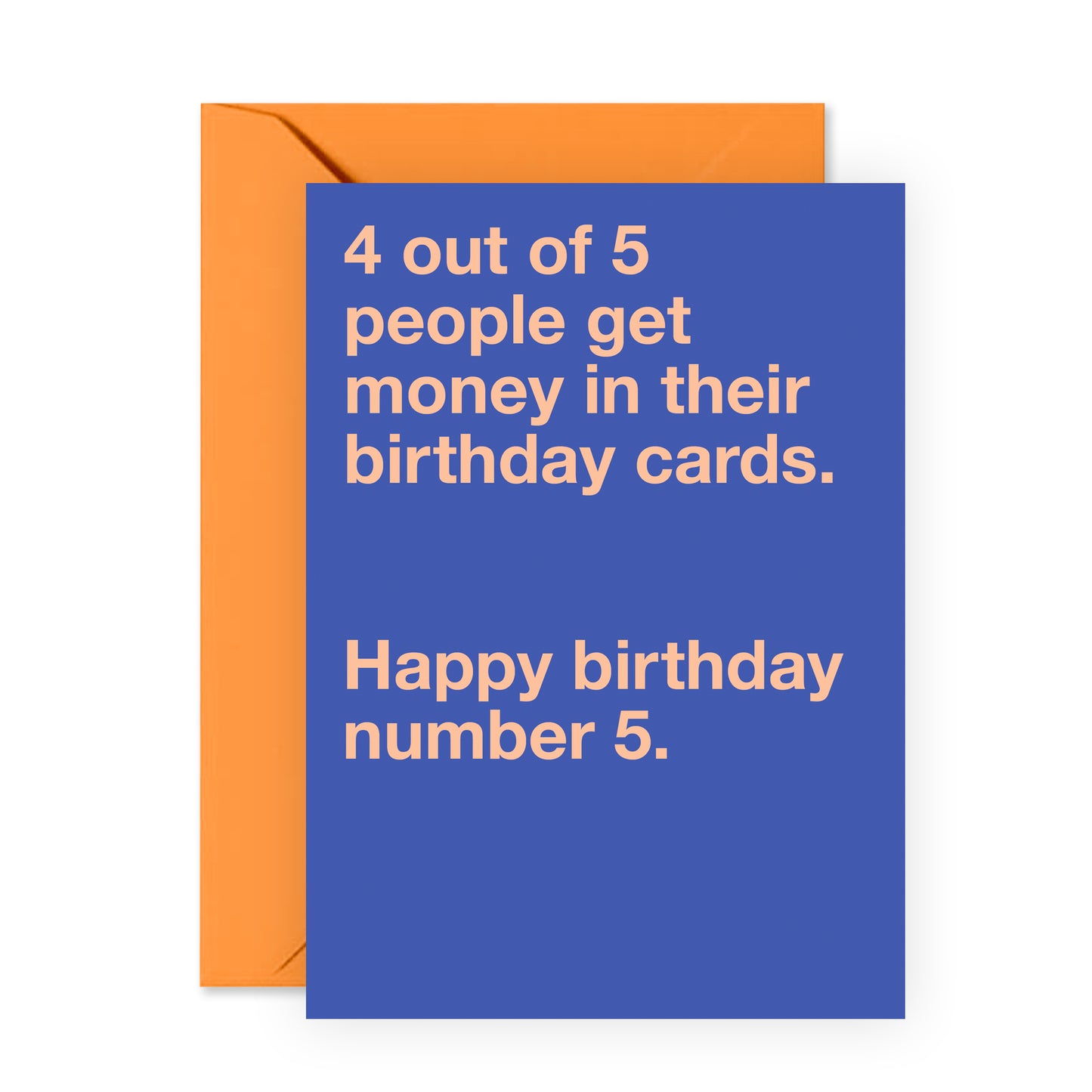 Funny Birthday Card - 4 Out Of 5 People - For Men Women