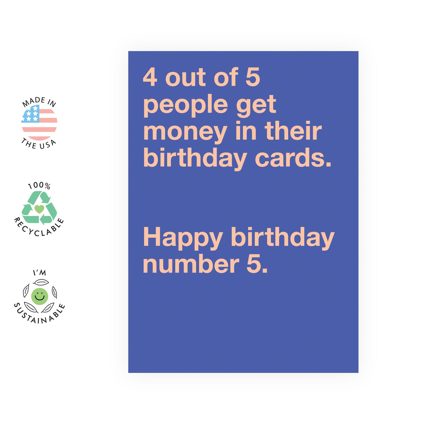 Funny Birthday Card - 4 Out Of 5 People - For Men Women