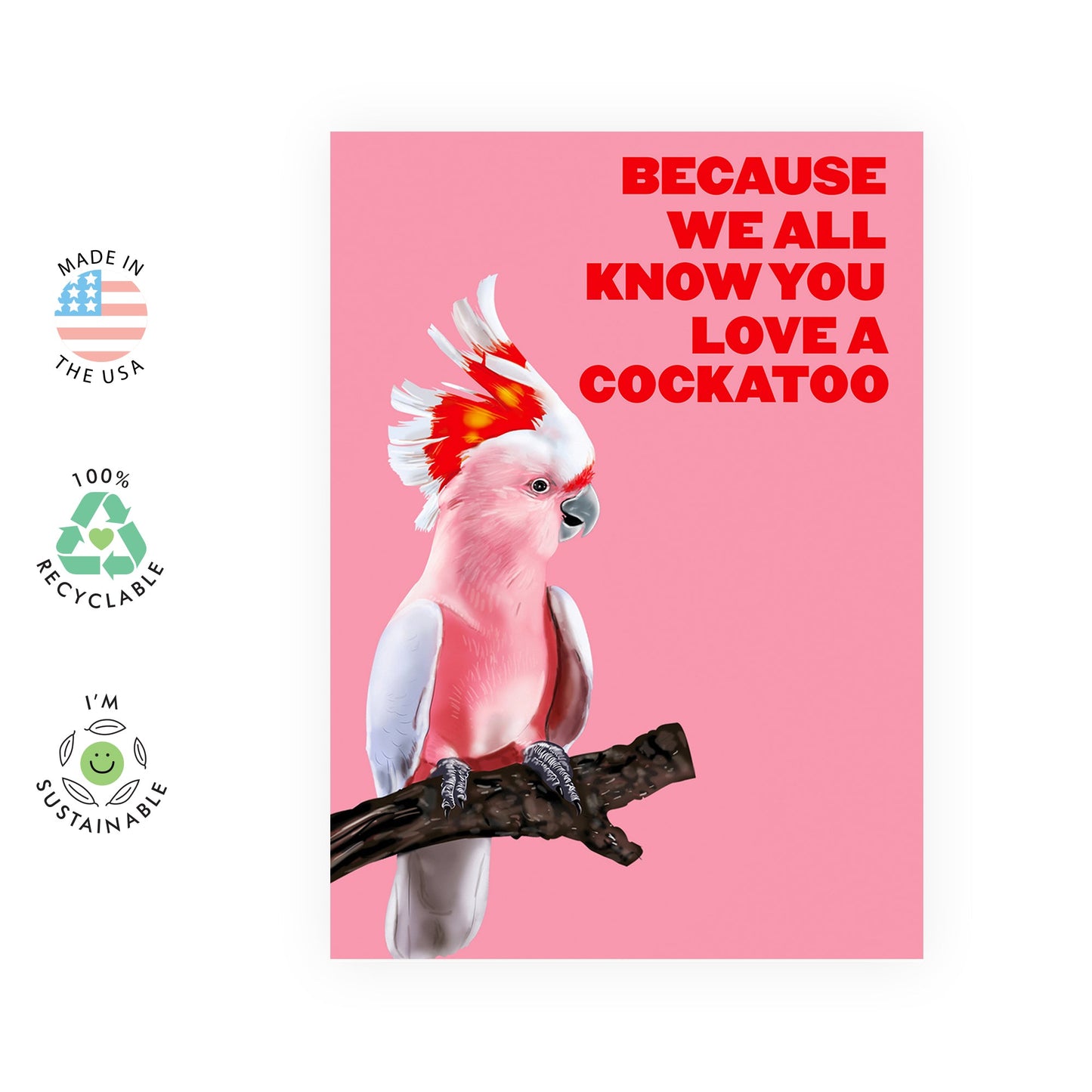 '- Funny Birthday Card - “You Love A Cockatoo” - Cheeky Valentine Card For Friends Bff Bestie - Anniversary Card For Wife - Comes With Fun Stickers