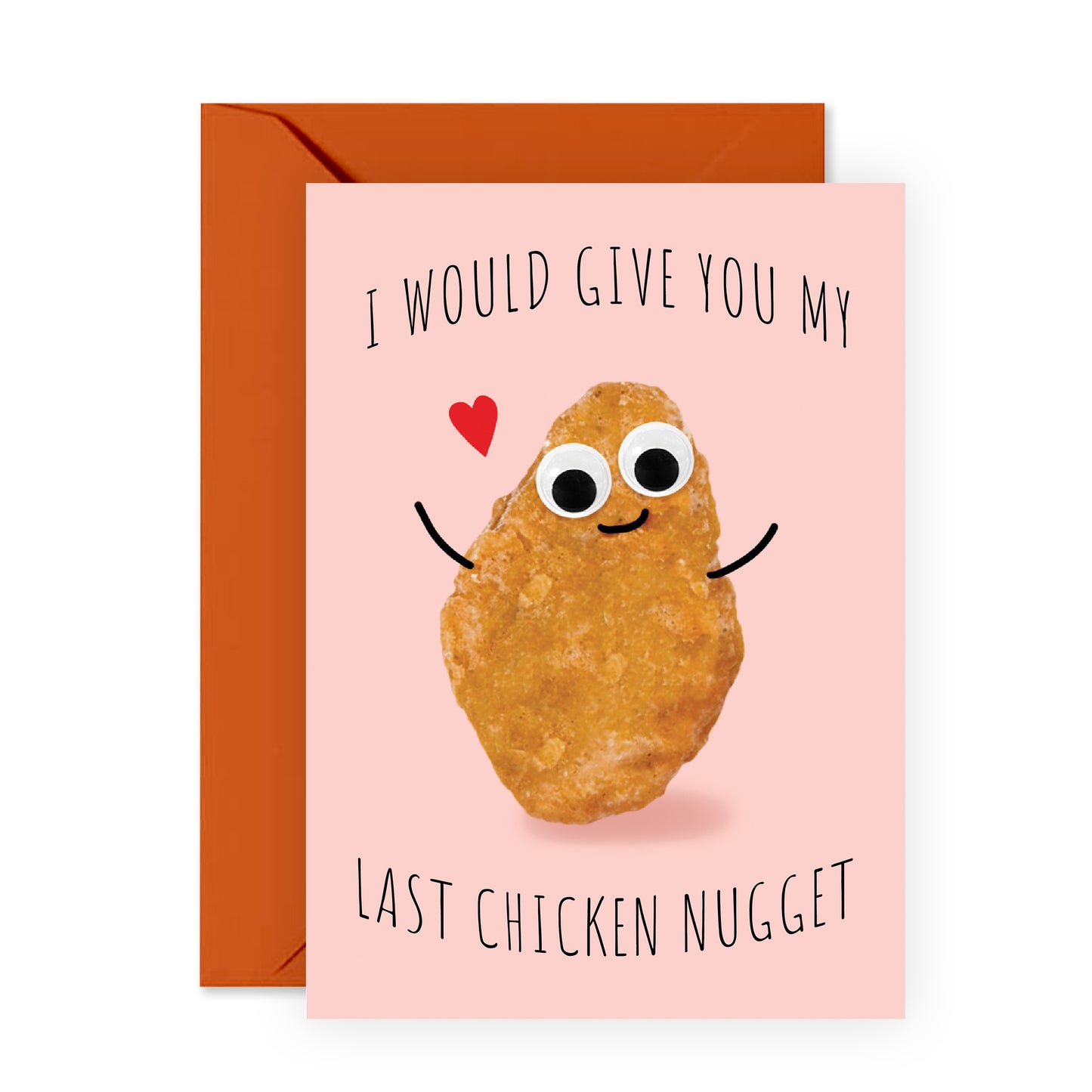 Cute Anniversary Card - I Would Give You My Last Chicken Nugget - For Men Women Him Her