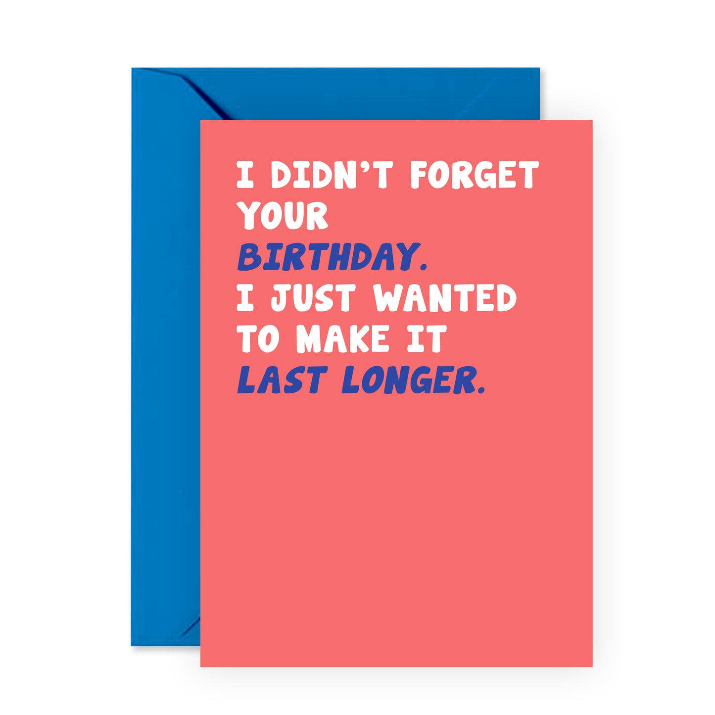 Funny Birthday Card - Last Longer - For Men Women Him Her Friends