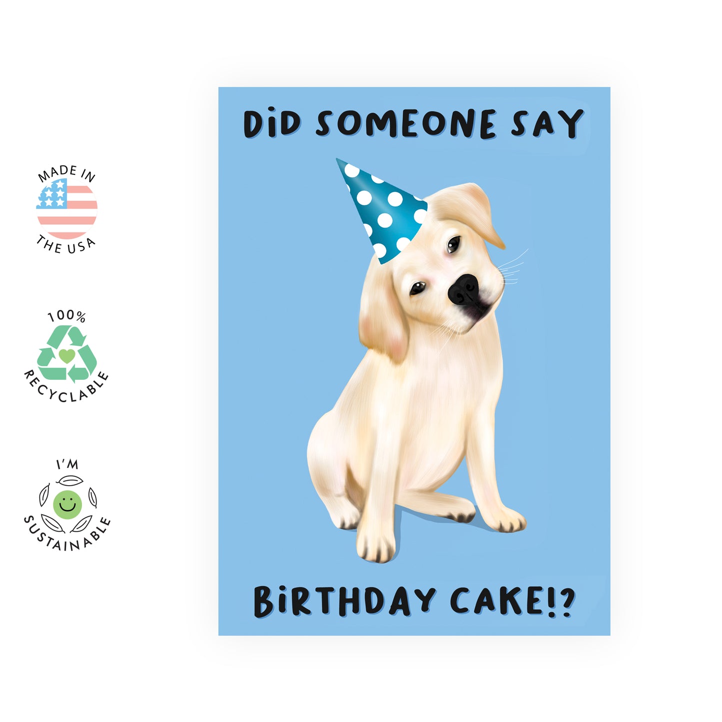 Dog Birthday Card - Did Someone Say Cake - For Men Women Boys Girls