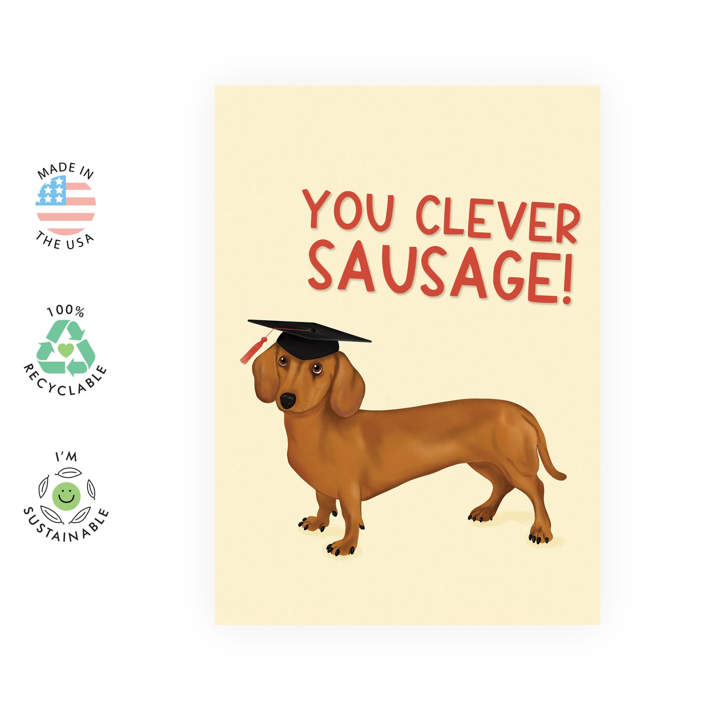 Cute Graduation Card - You Clever Sausage - For Men Women