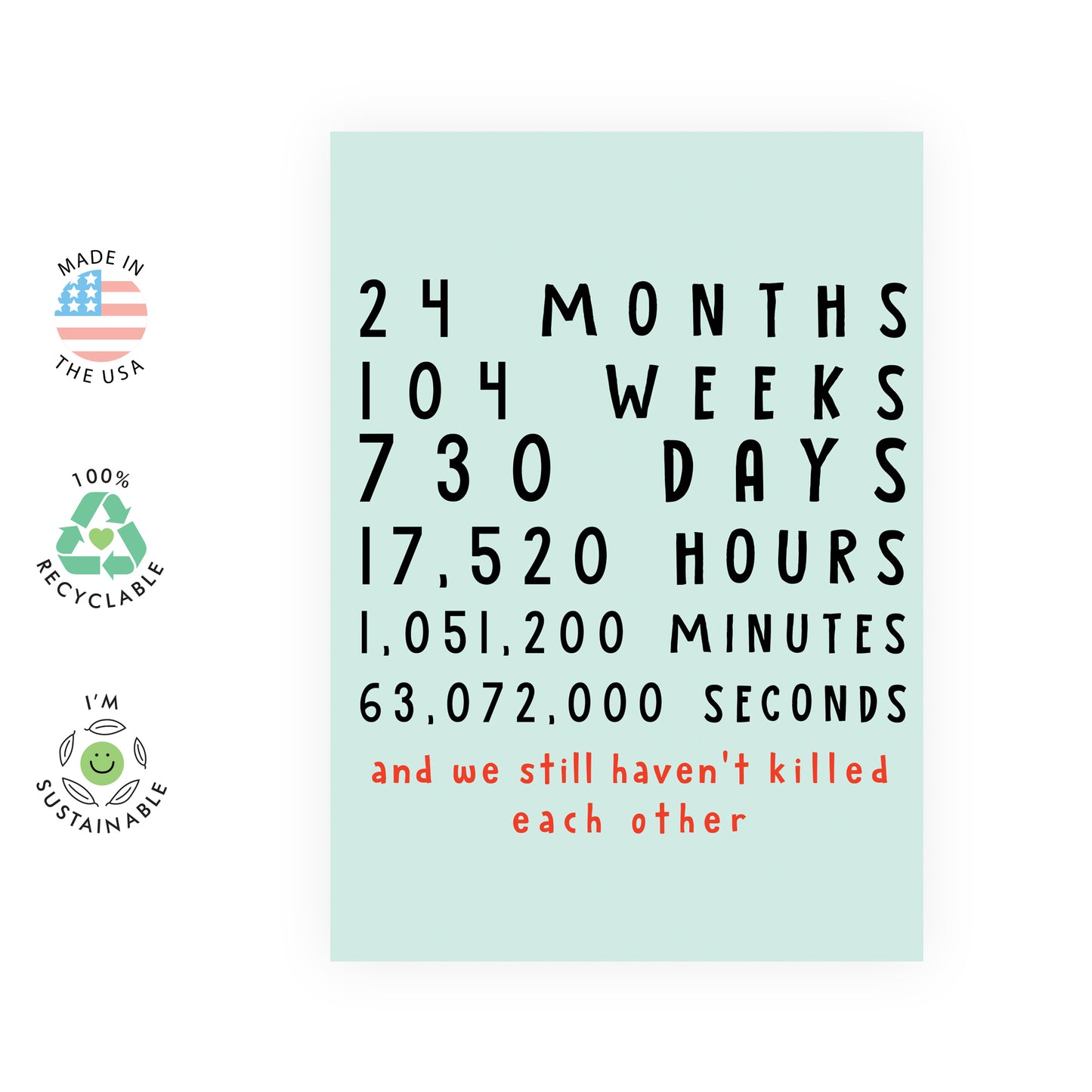 2nd Anniversary Card - 24 Months And We Still Haven't Killed Each Other - For Men Women