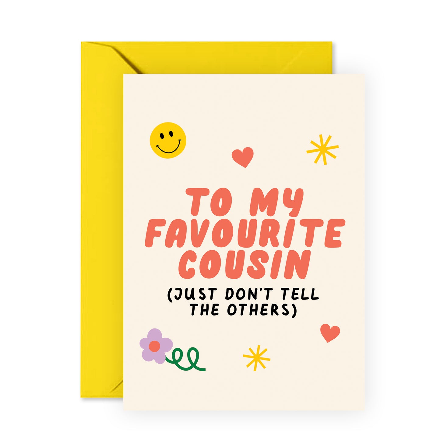 Funny Birthday Card - To My Favourite Cousin - For Him Her Men Women