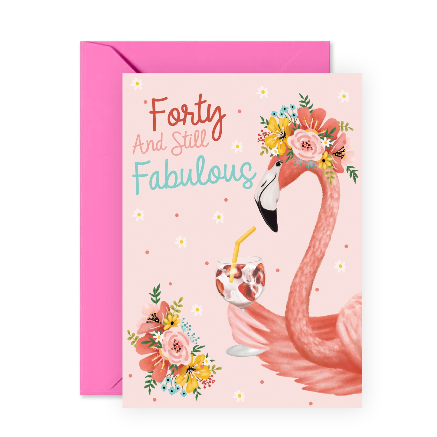 40th Birthday Card - Forty And Still Fabulous - For Women Wife Her