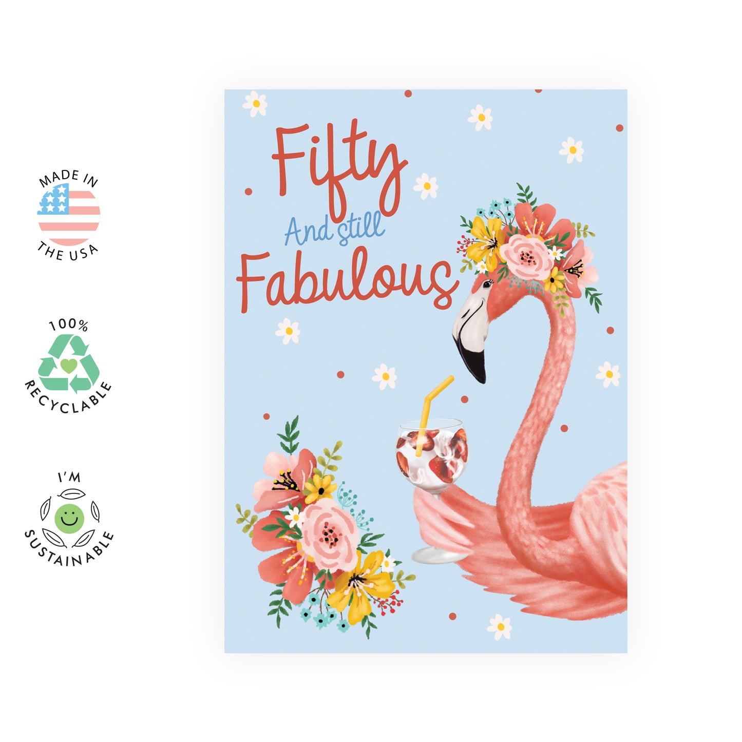 50th Birthday Card - Fifty And Still Fabulous - For Women