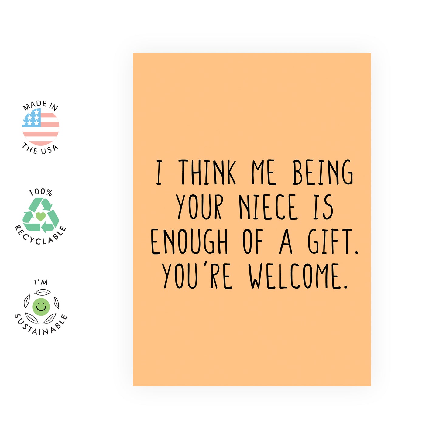 Funny Birthday Card - Me Being Your Niece - For Aunt Uncle Men Women Him Her