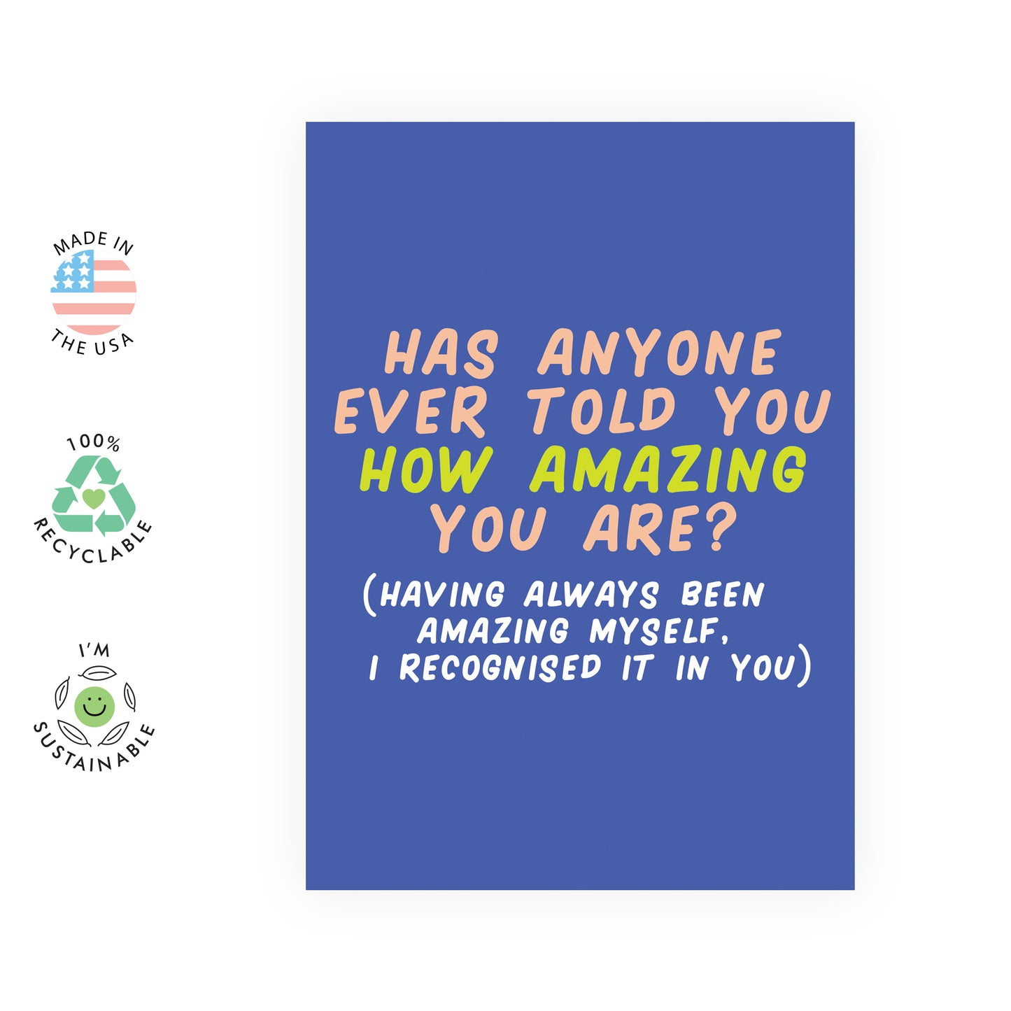 All Occasion Card - How Amazing You Are - For Men Women