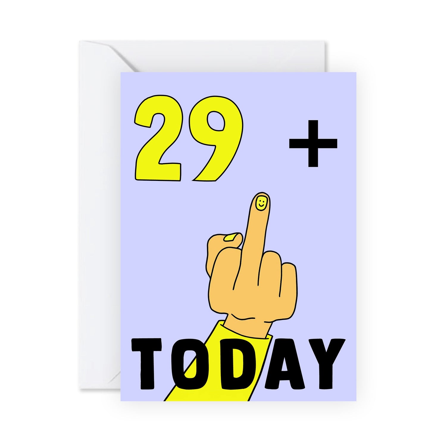 Funny 30th Birthday Card - 29 + Middle Finger - For Men Women