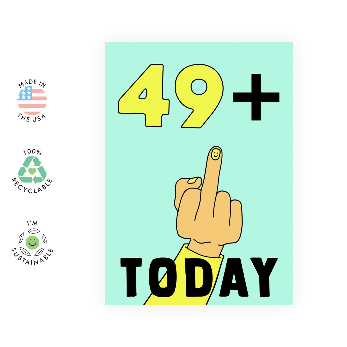 Funny 50th Birthday Card - 49 Plus Middle Finger - For Men Women Him Her