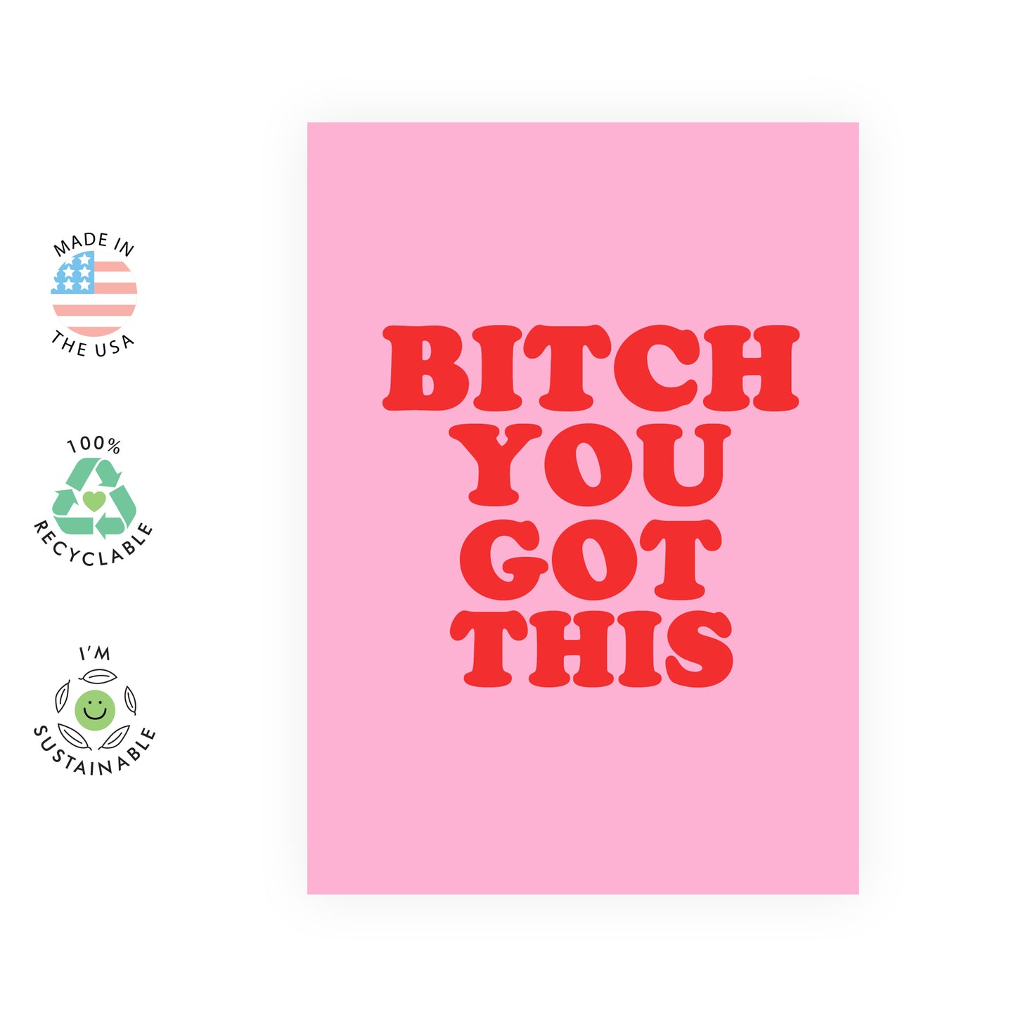 Funny Congratulations Card - B*tch You Got This - For Women