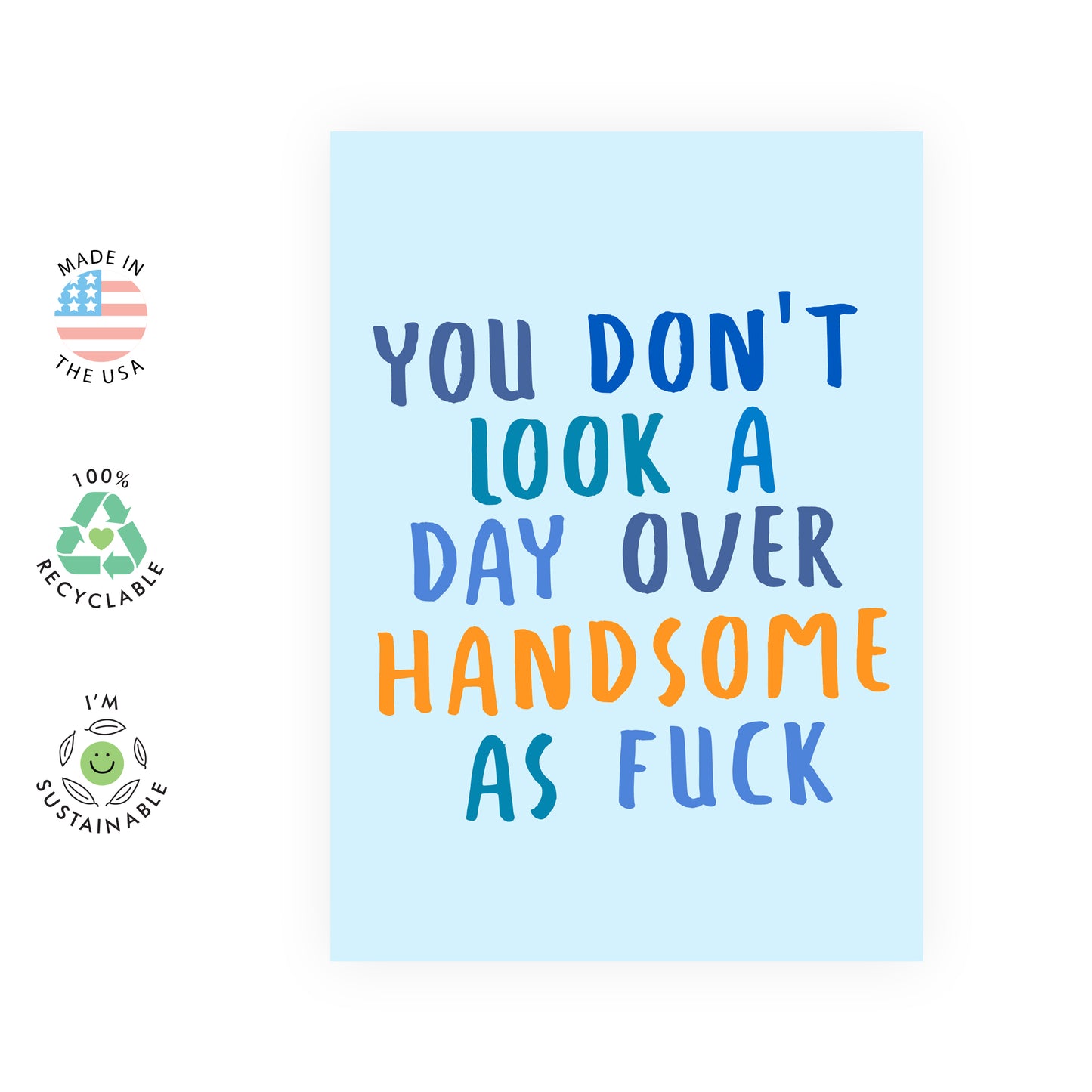 Funny Birthday Card - Handsome as F*ck - For Men