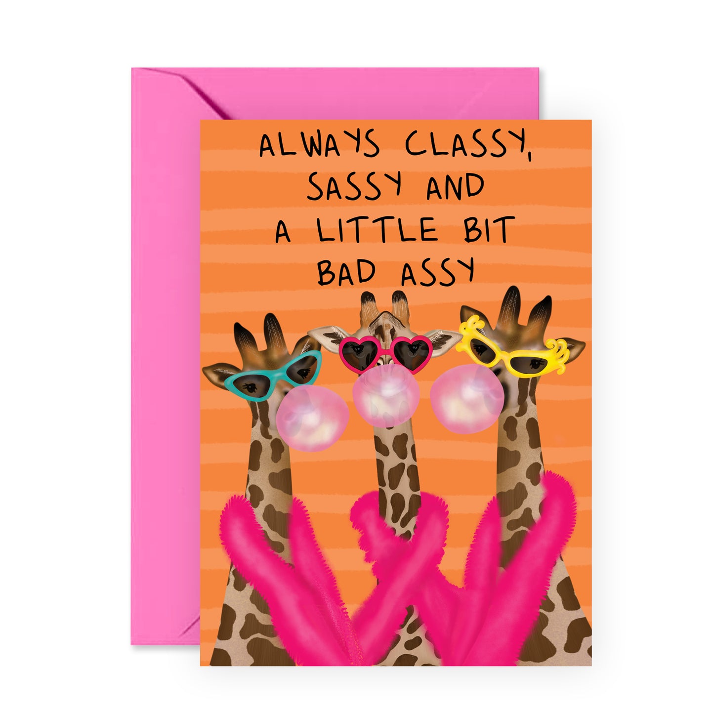 Funny Birthday Card - Always Classy, Sassy, And A Little Bit Bad Assy - For Women