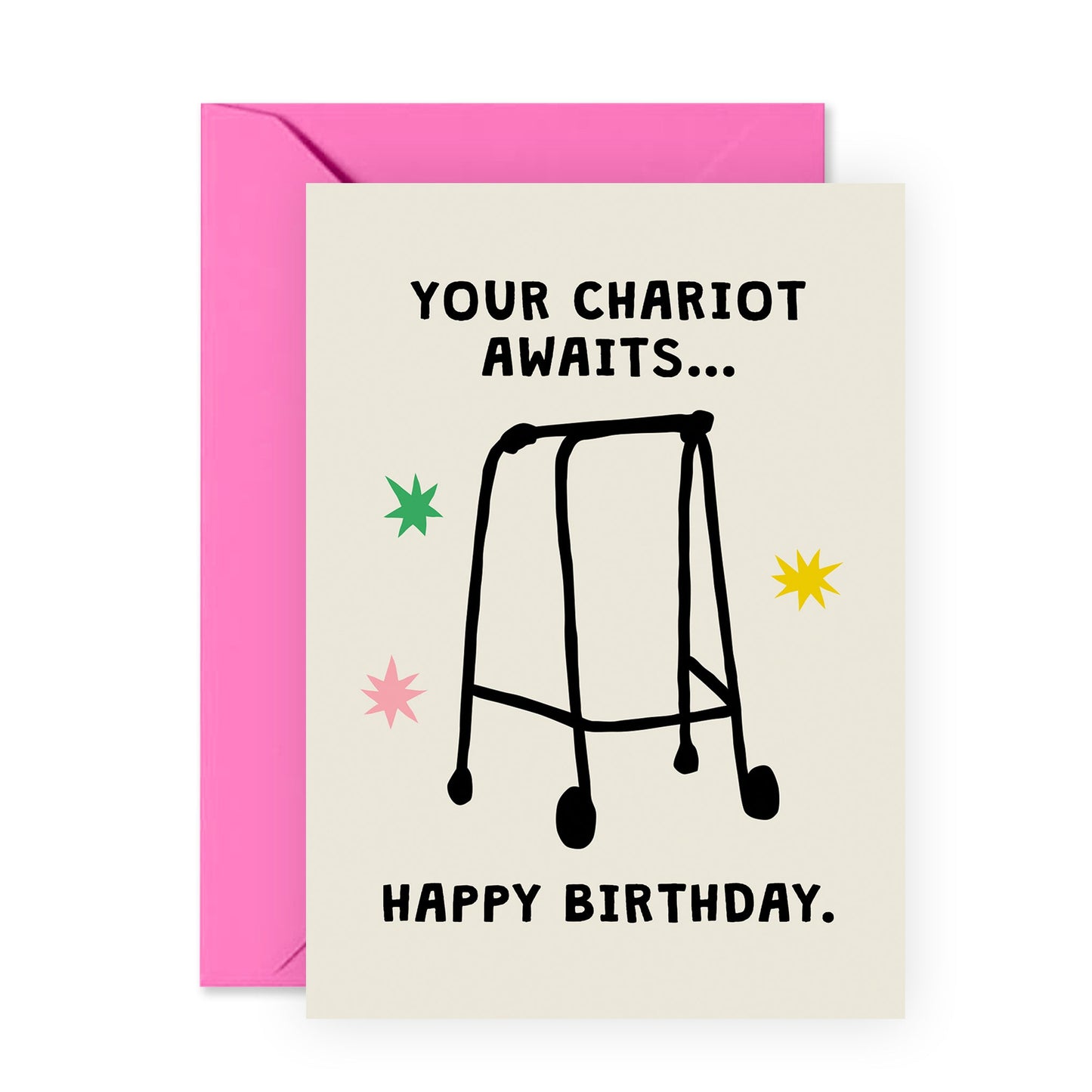 Funny Birthday Card - Your Chariot Awaits - For Men Women Him Her