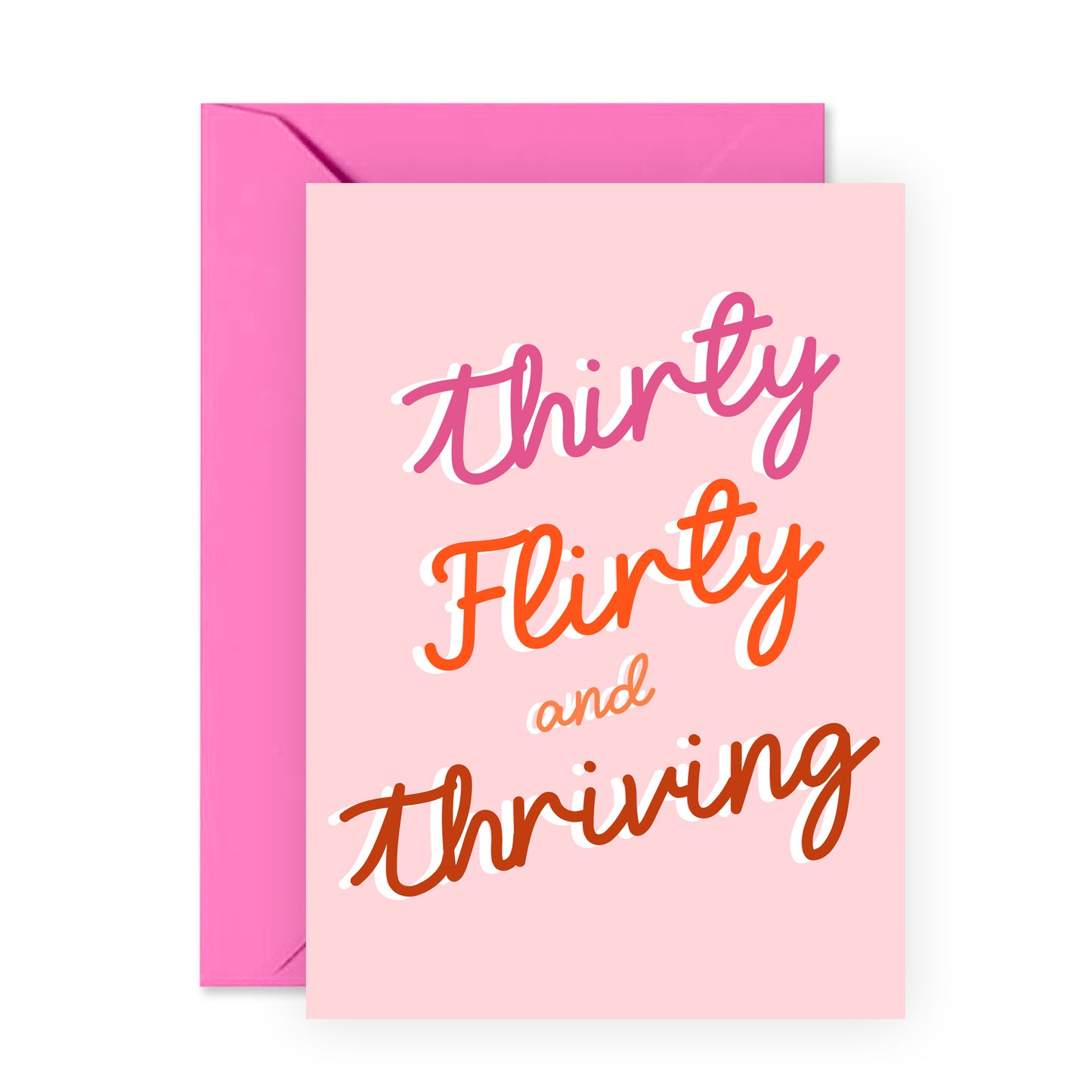 30th Birthday Card - Thirty Flirty and Thriving - For Women