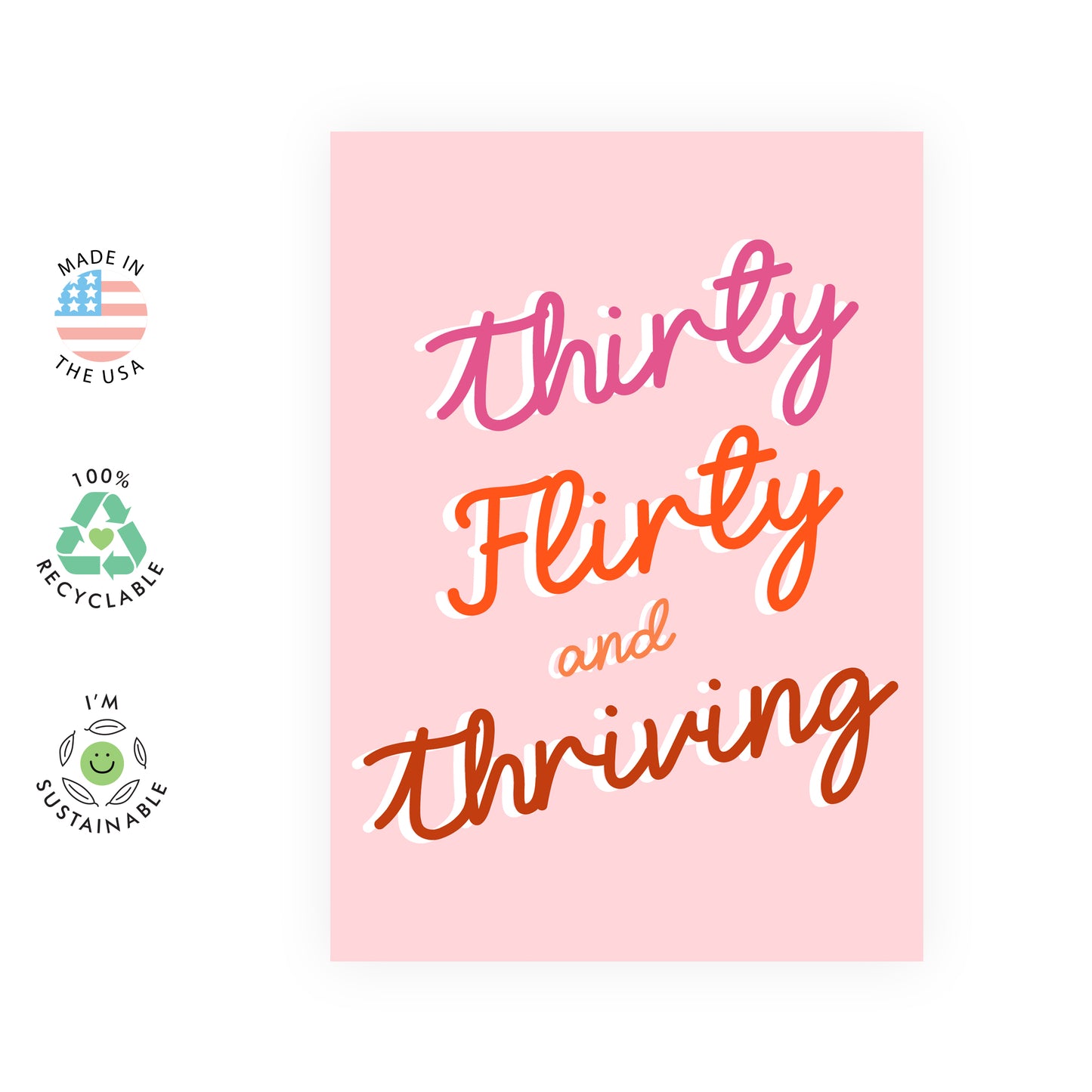 30th Birthday Card - Thirty Flirty and Thriving - For Women