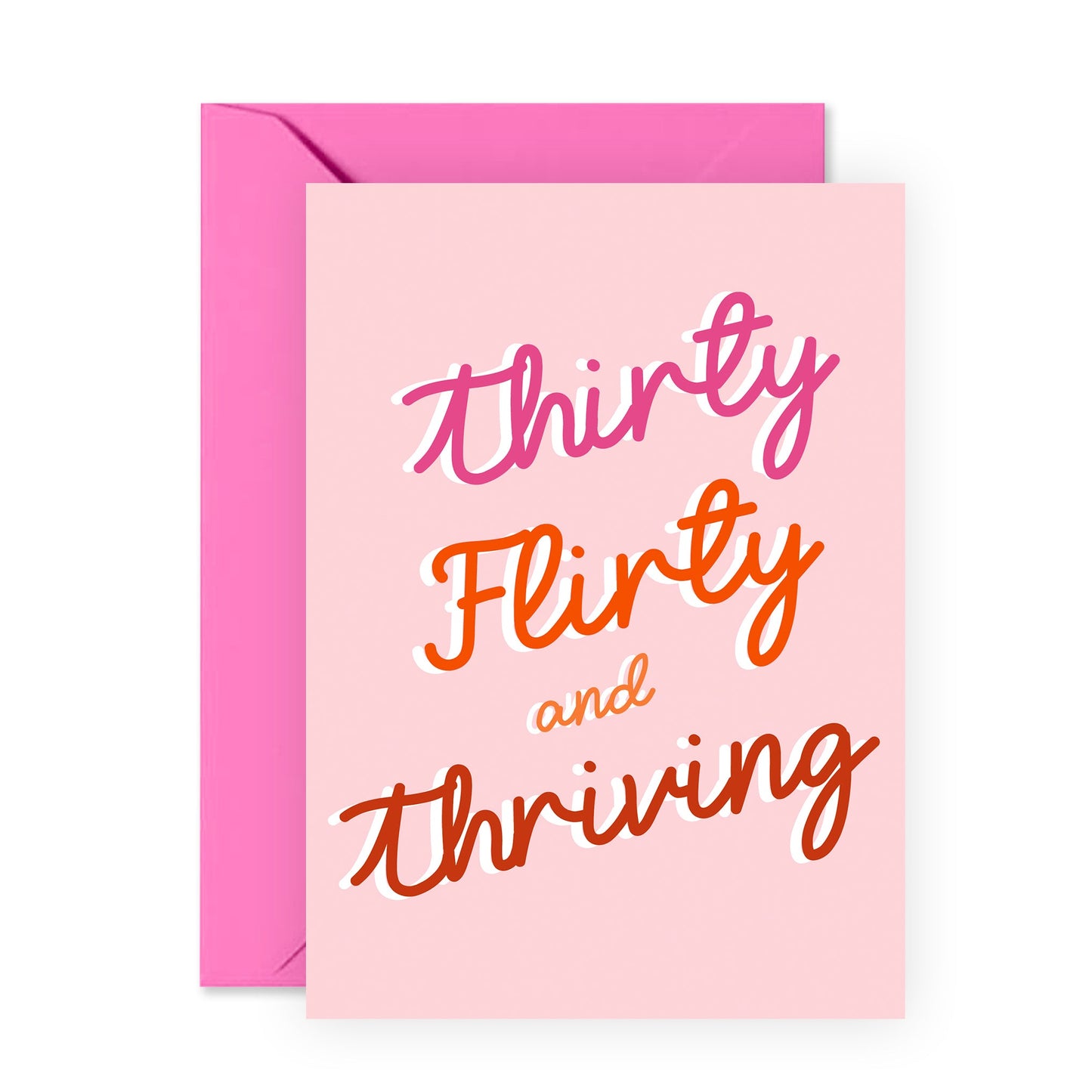 30th Birthday Card - Thirty Flirty and Thriving - For Women