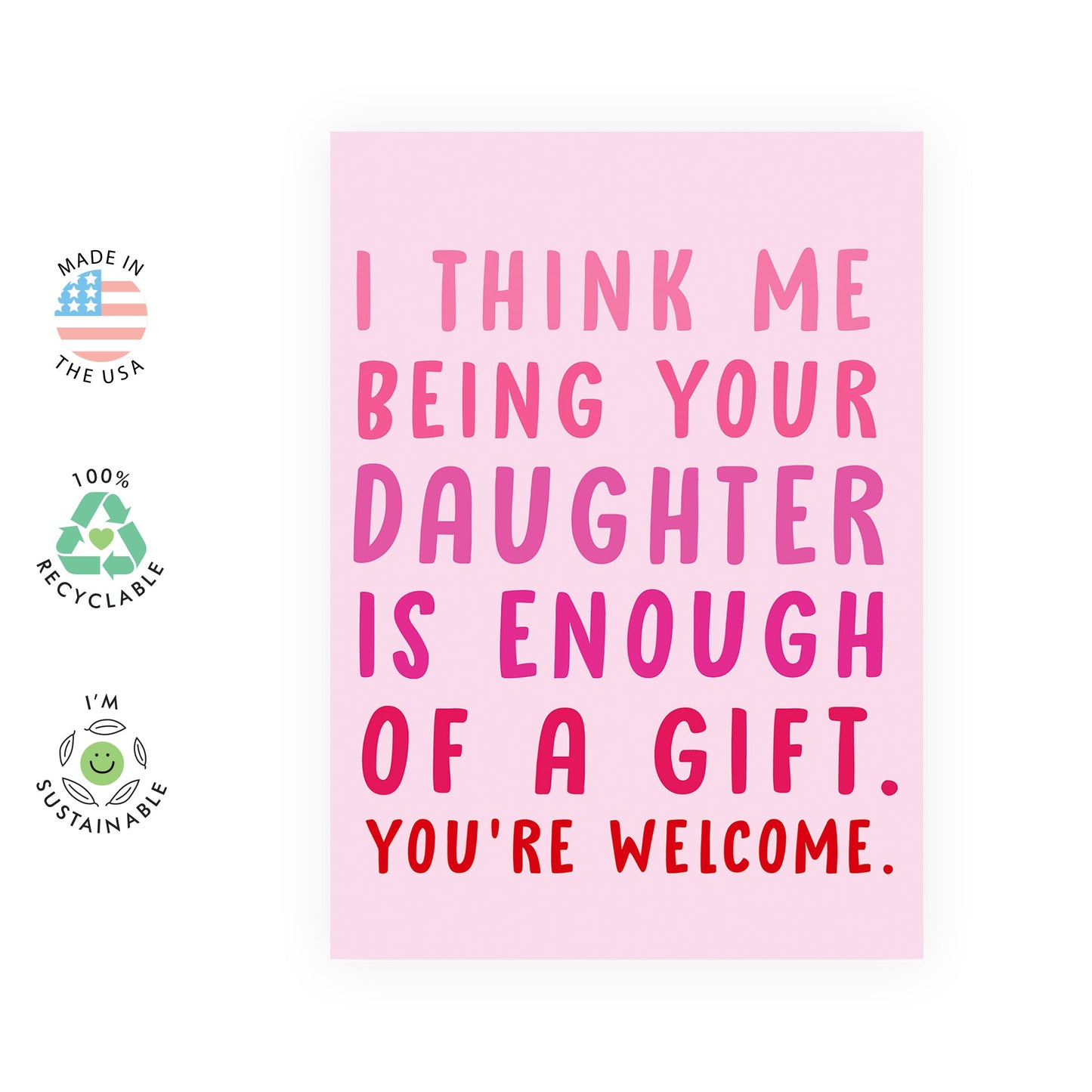 Mom Birthday Cards from Daughter - Funny Dad Birthday Cards - 'Me Being Your Daughter ' - Mothers Day Gifts for Mommy, Mama, Her, Ladies, Women, Children - Comes With Fun Sticker