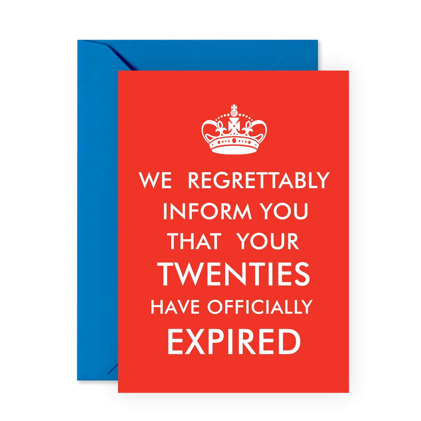 30th Birthday Card - Twenties Have Expired - For Men Women