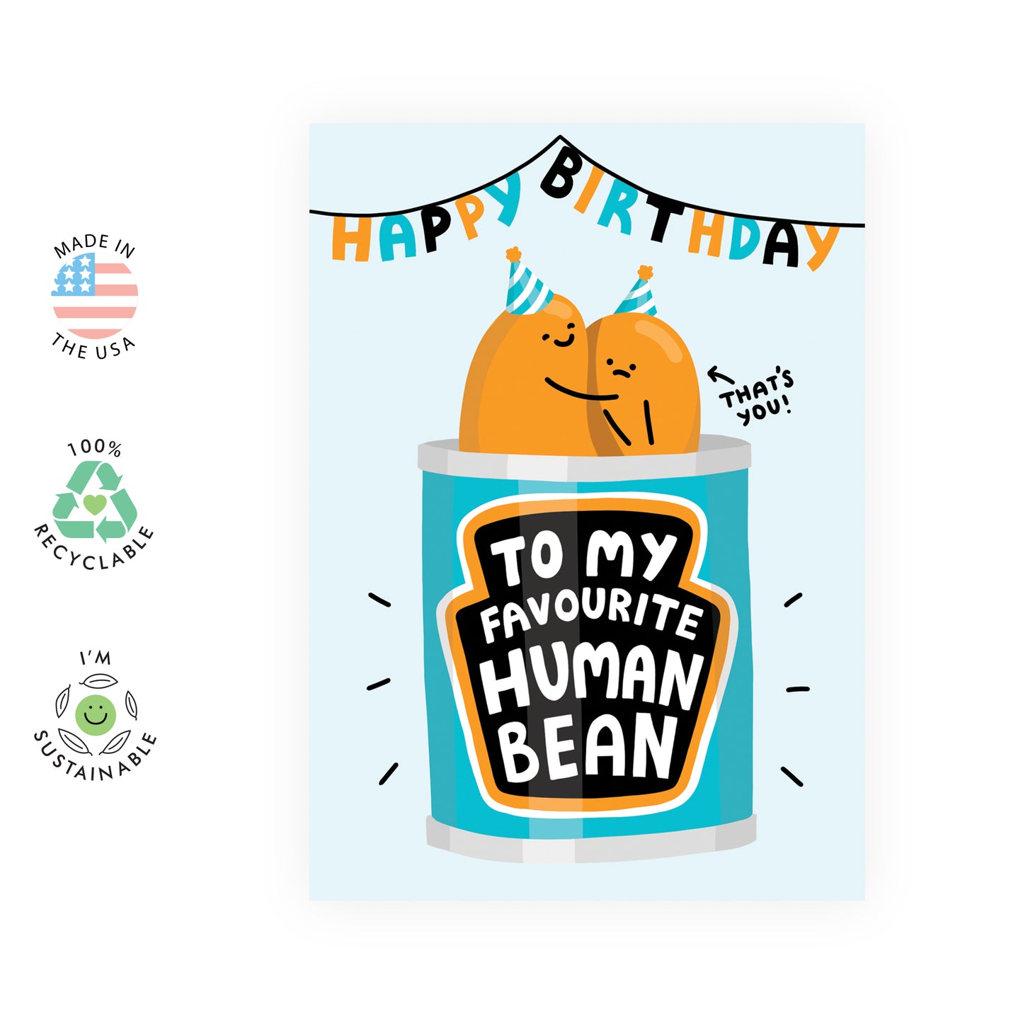 Cute Birthday Card - My Favorite Human Bean - For Men Women