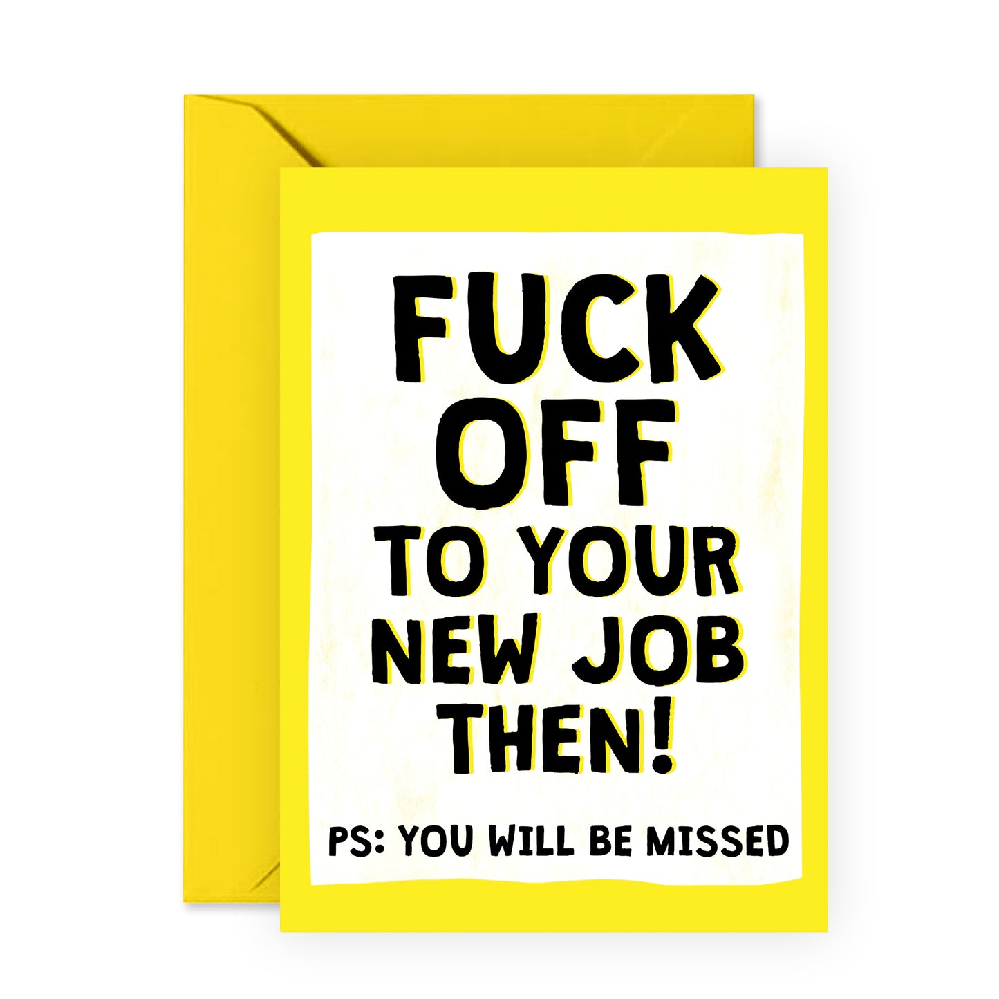 Funny Leaving Card - F*ck Off To Your New Job - For Men Women