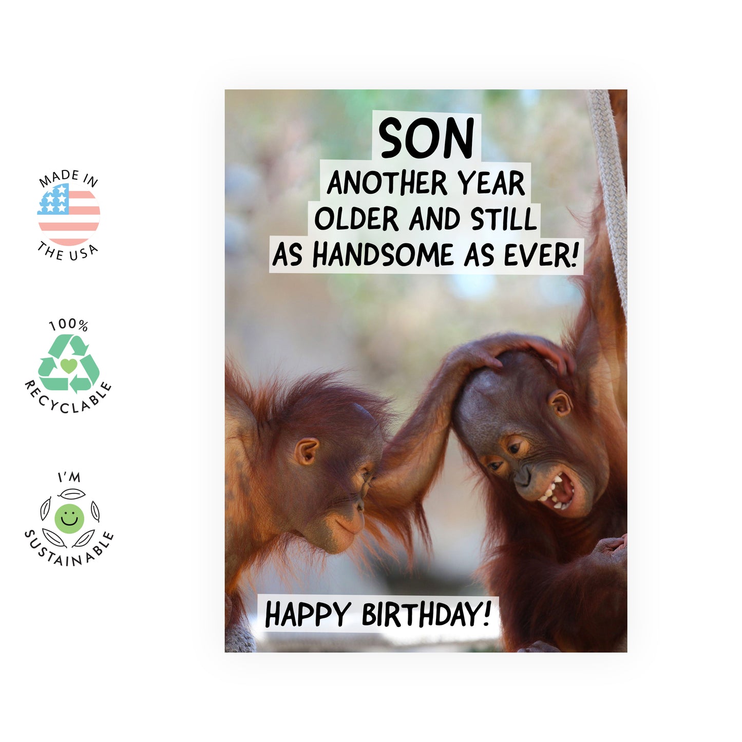 Funny Birthday Card - Still As Handsome As Ever - For Men Him Boys Son