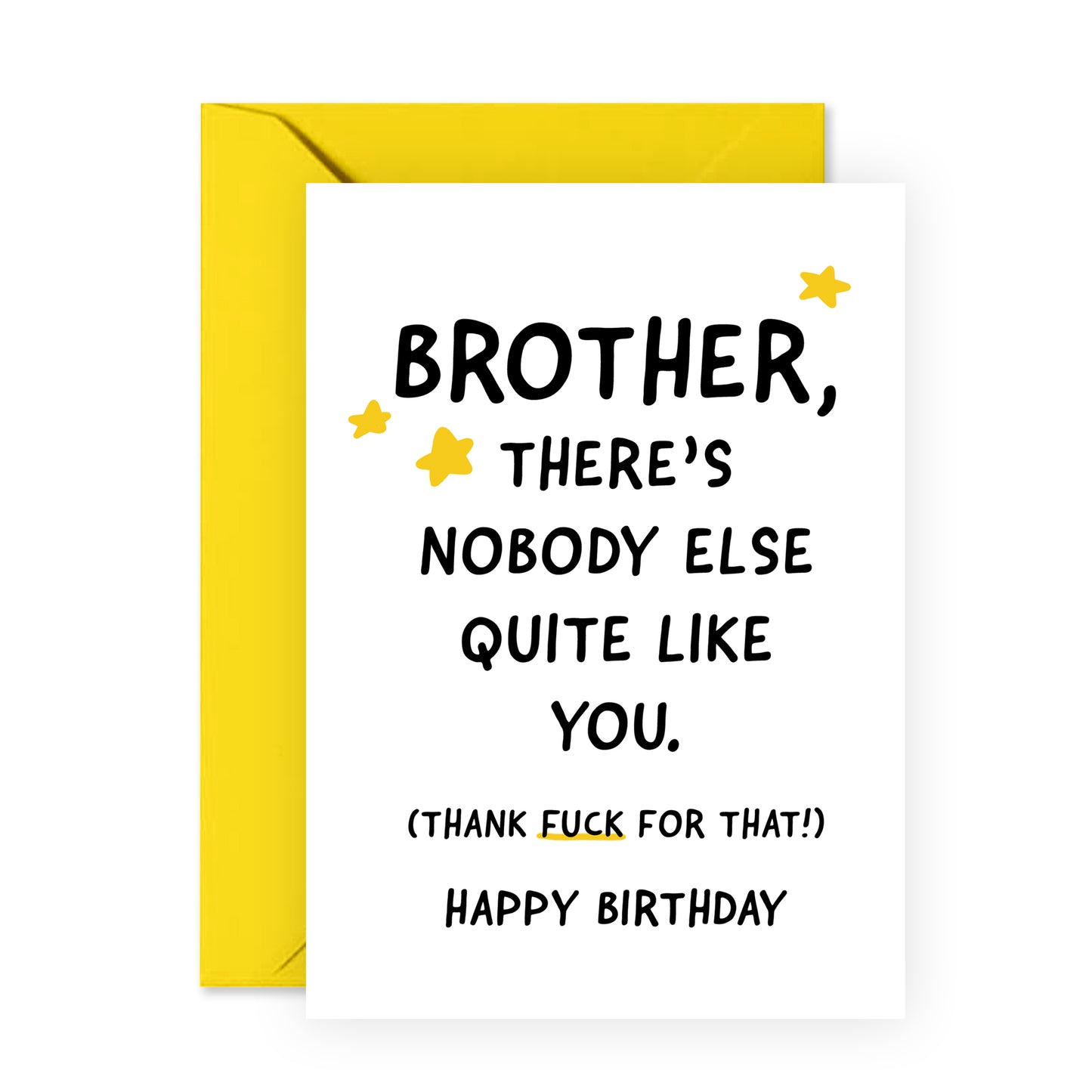 Brother Birthday Card - Nobody Else Quite Like You - For Men