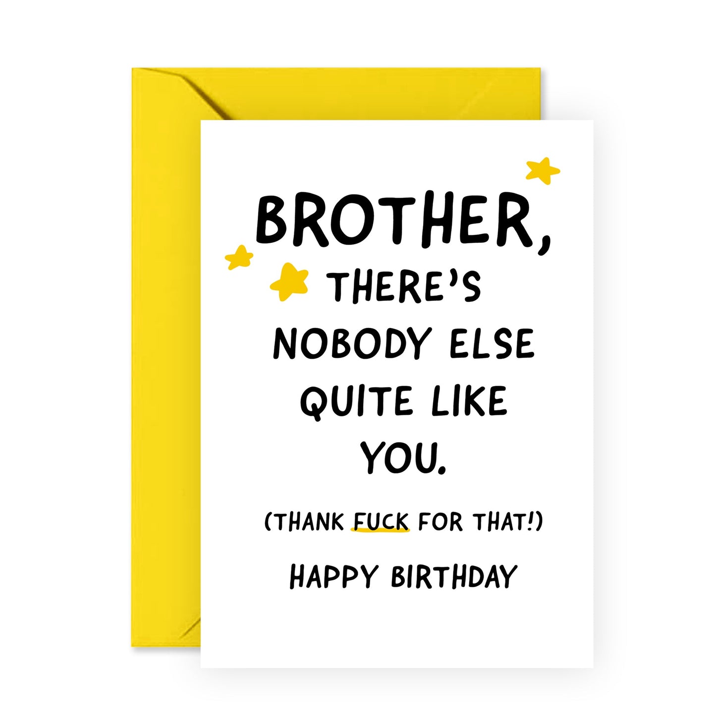 Brother Birthday Card - Nobody Else Quite Like You - For Men