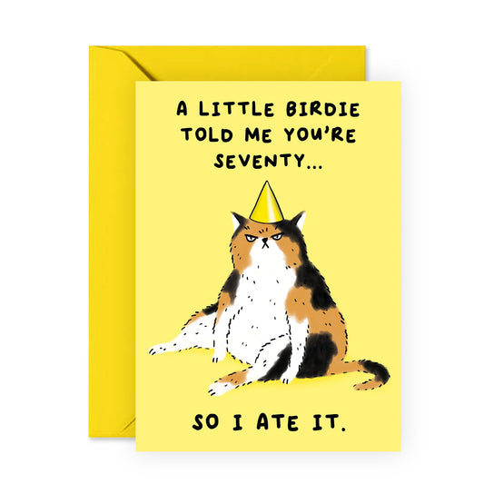 Cat Birthday Card - Little Birdie Told Me You're Seventy - For Men Women