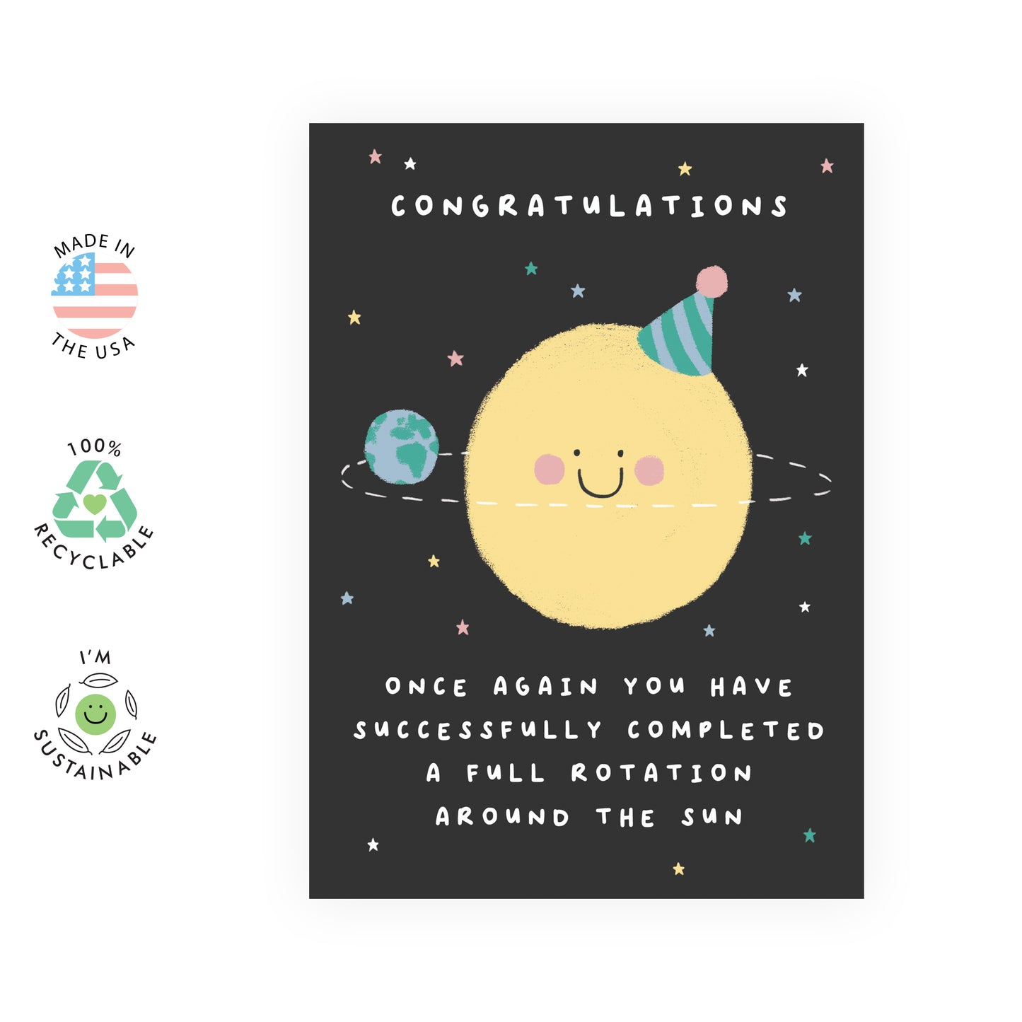 Cute Birthday Card - Full Rotation Around The Sun - For Men Women Boys Girls