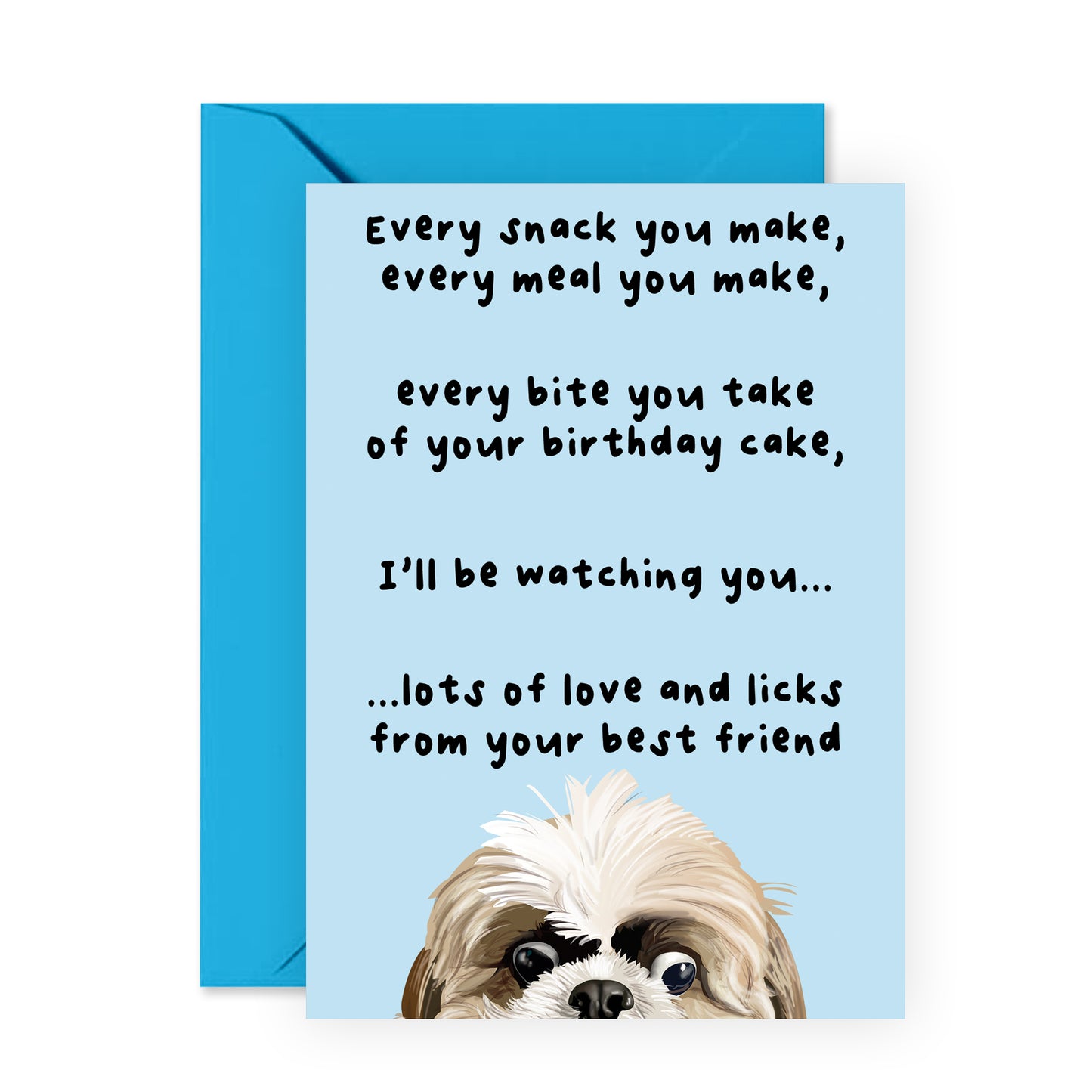 Dog Birthday Card - I'll Be Watching You - For Men Women