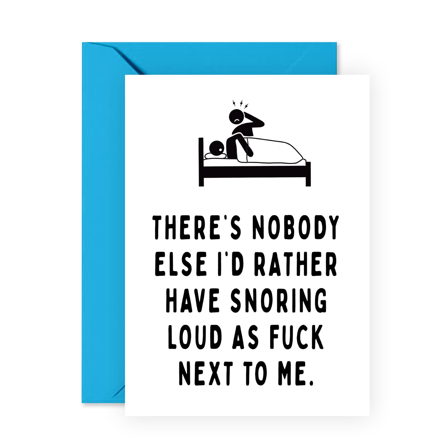 Funny Anniversary Card - Snoring Loud As F*ck - For Men Women