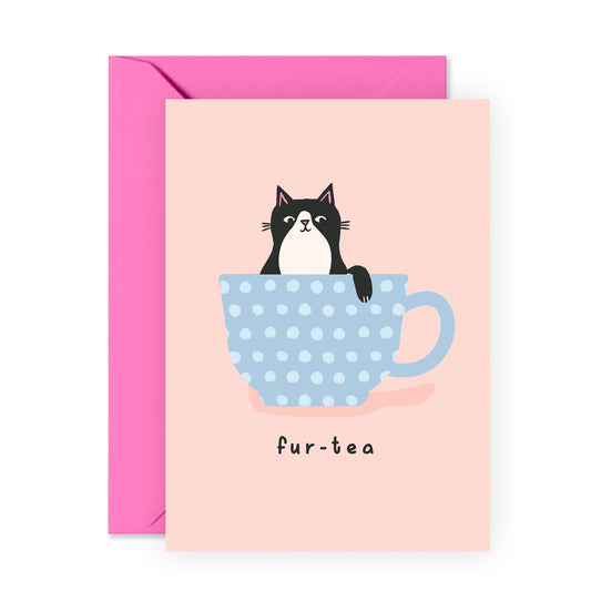 Cat Birthday Card - Fur-Tea - For Men Women