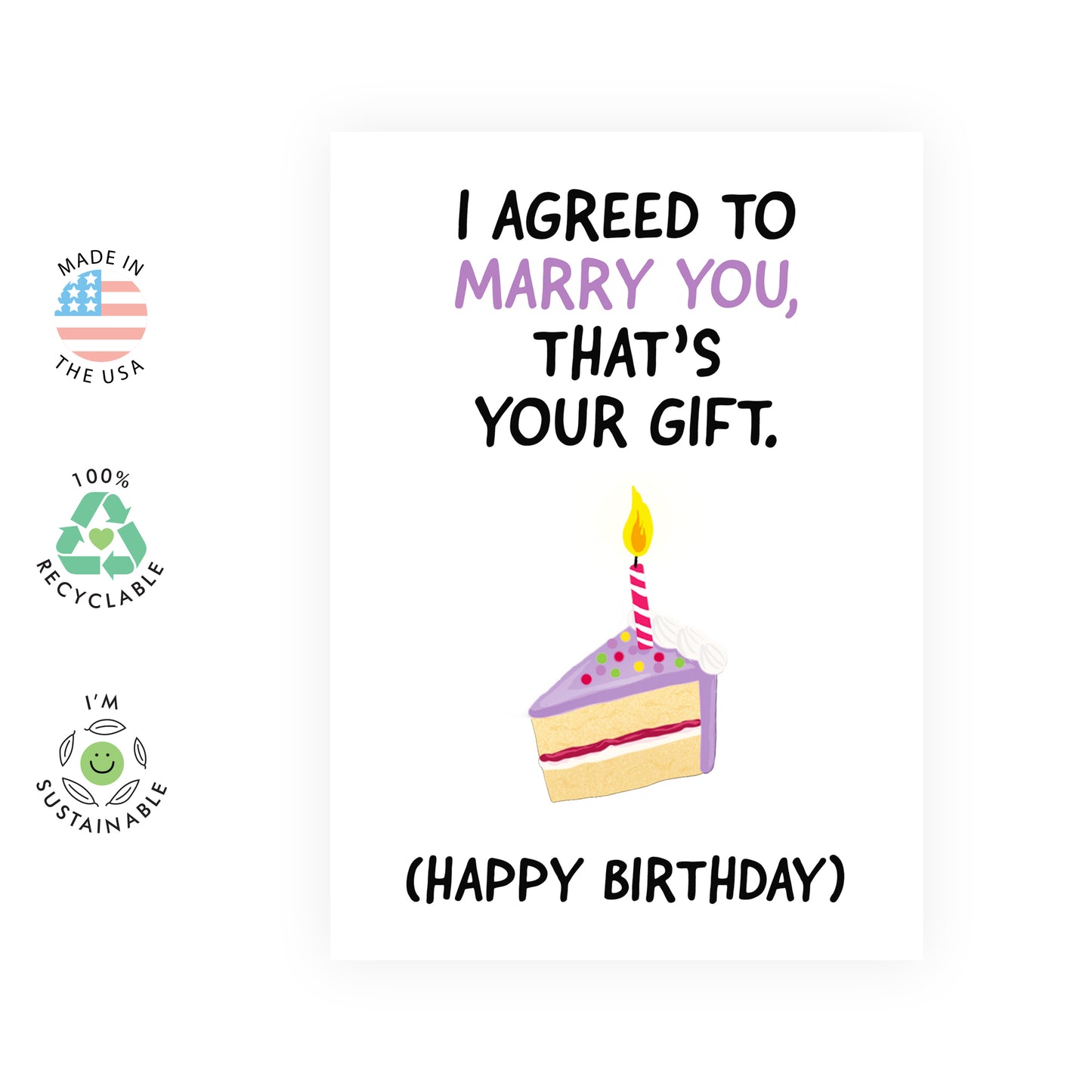 Funny Birthday Card - I Agreed To Marry You - For Men Women Husband Wife