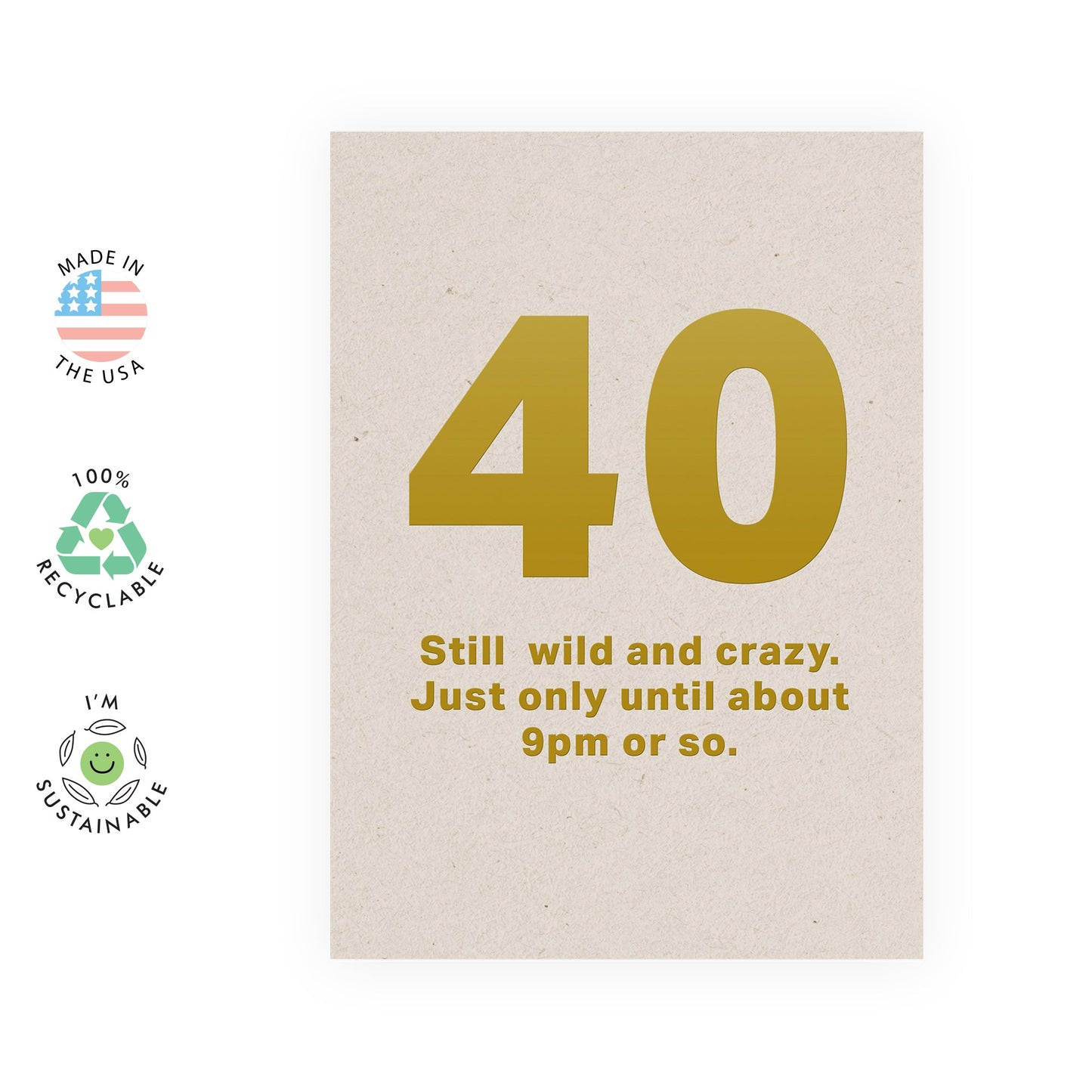 40th Birthday Card for Women - Forties Fortieth - Birthday Card Sister Brother Best Friend - Men Birthday Cards - Age 40 - Comes With Fun Stickers - Made In The UK