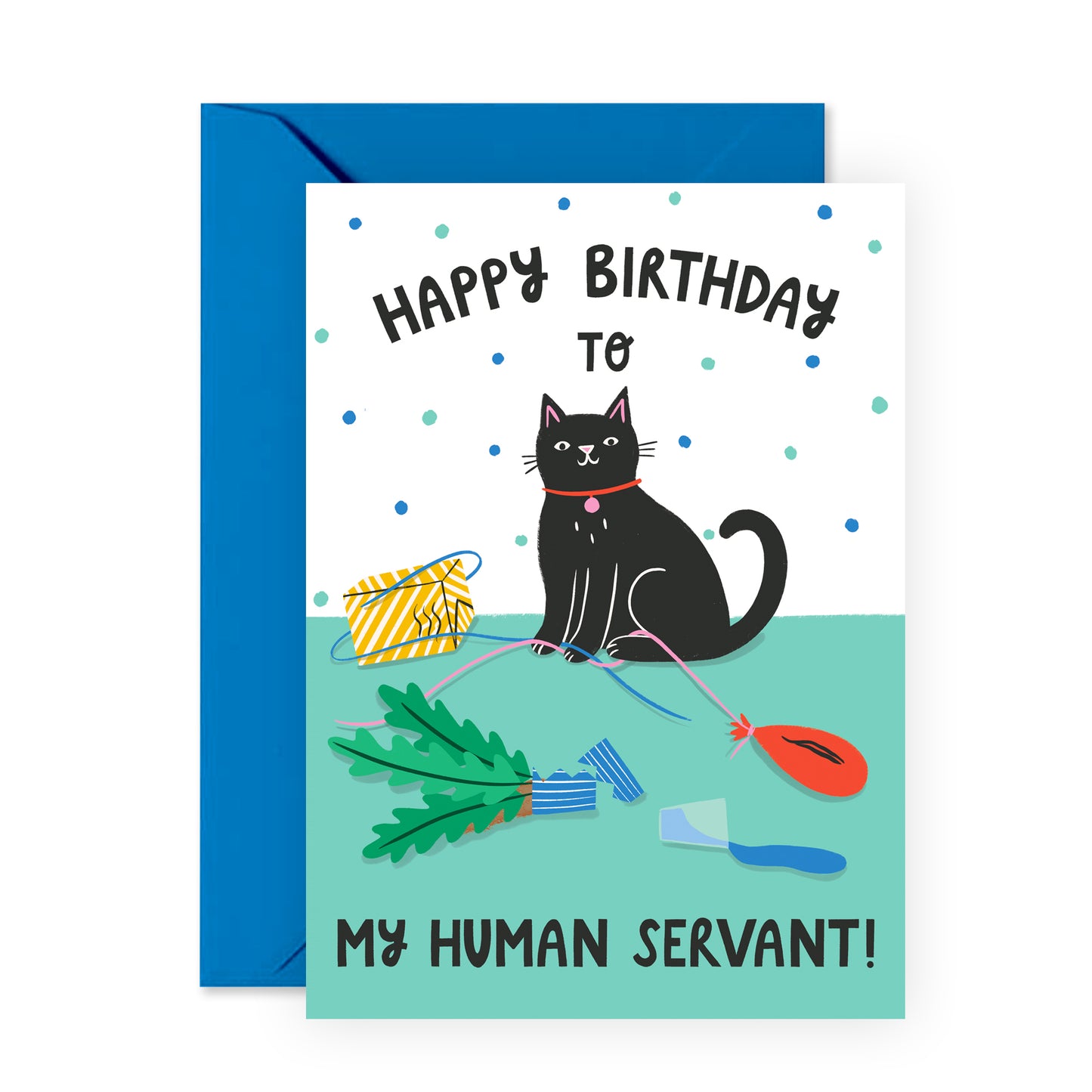 Cat Birthday Card - To My Human Servant - For Men Women Him Her