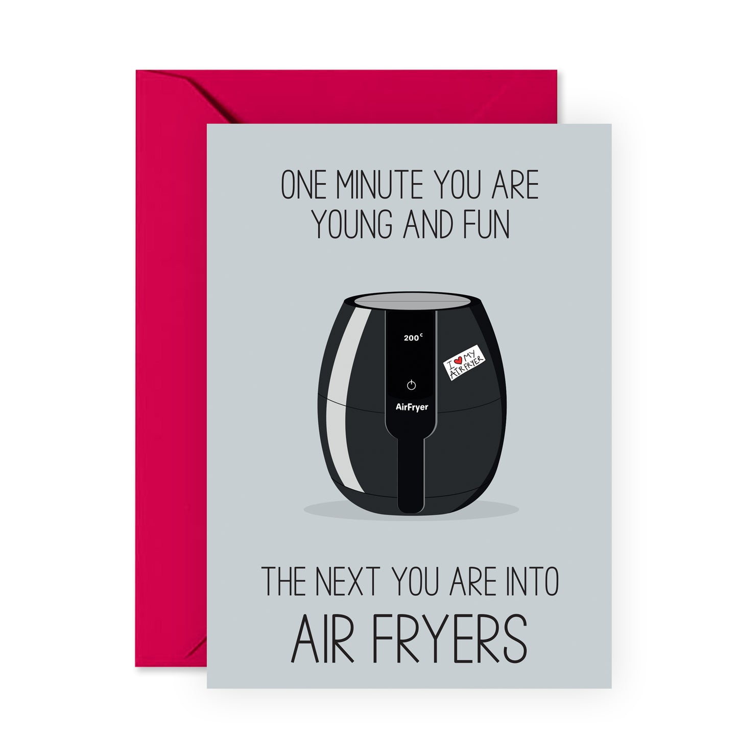 Funny Birthday Card - Into Air Fryers - For Men Women