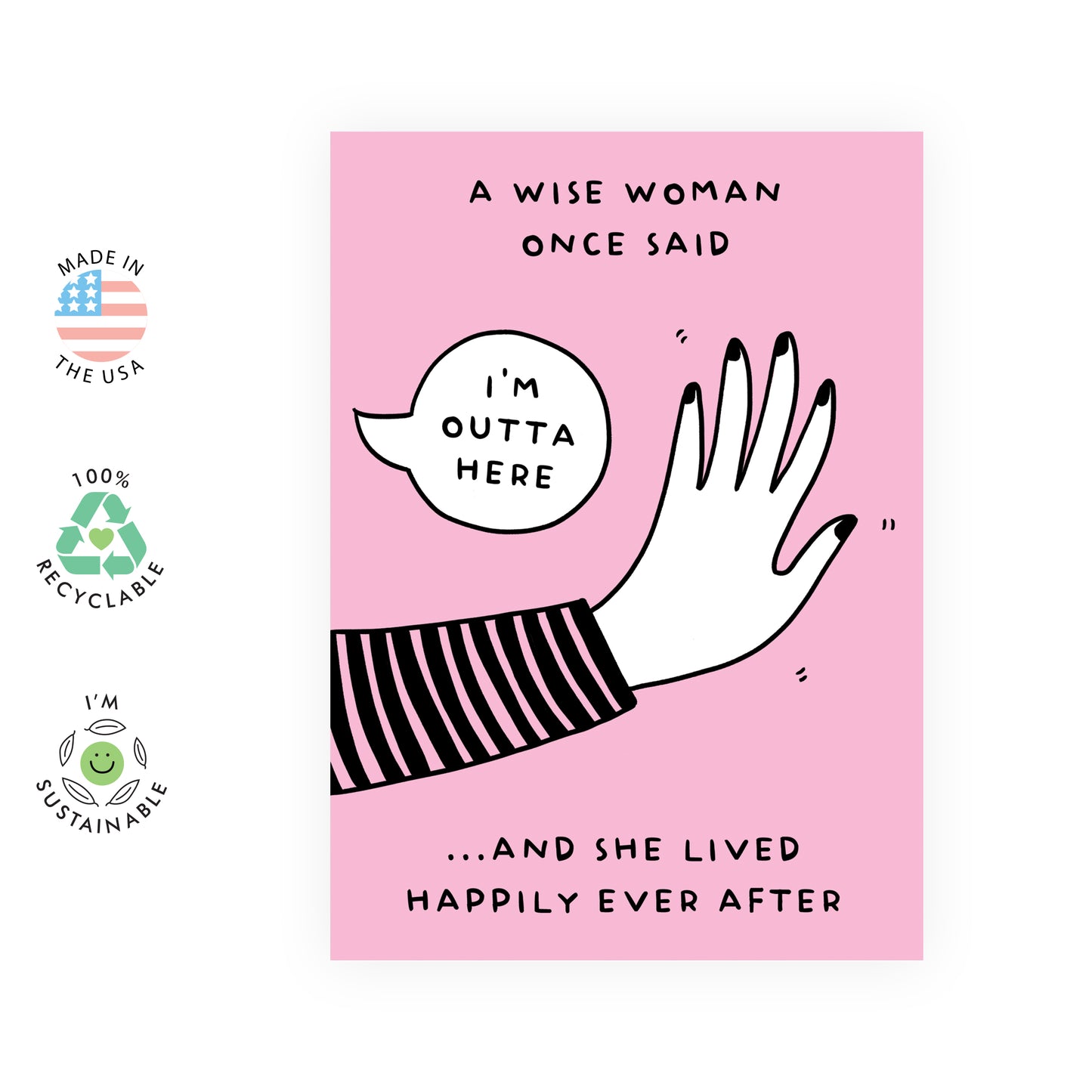 Funny Leaving Card - I'm Outta Here - For Women