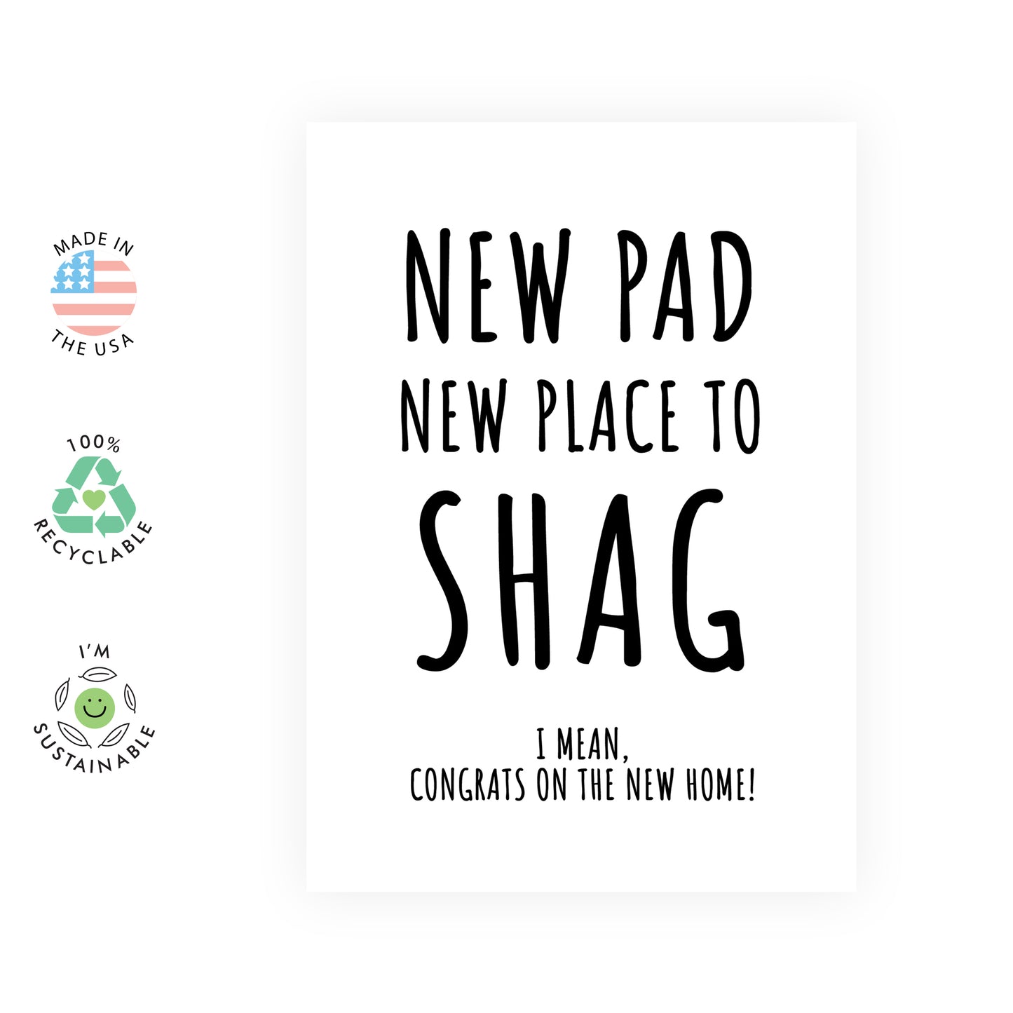 Funny Congratulations Card - New Place To Shag - For Men Women