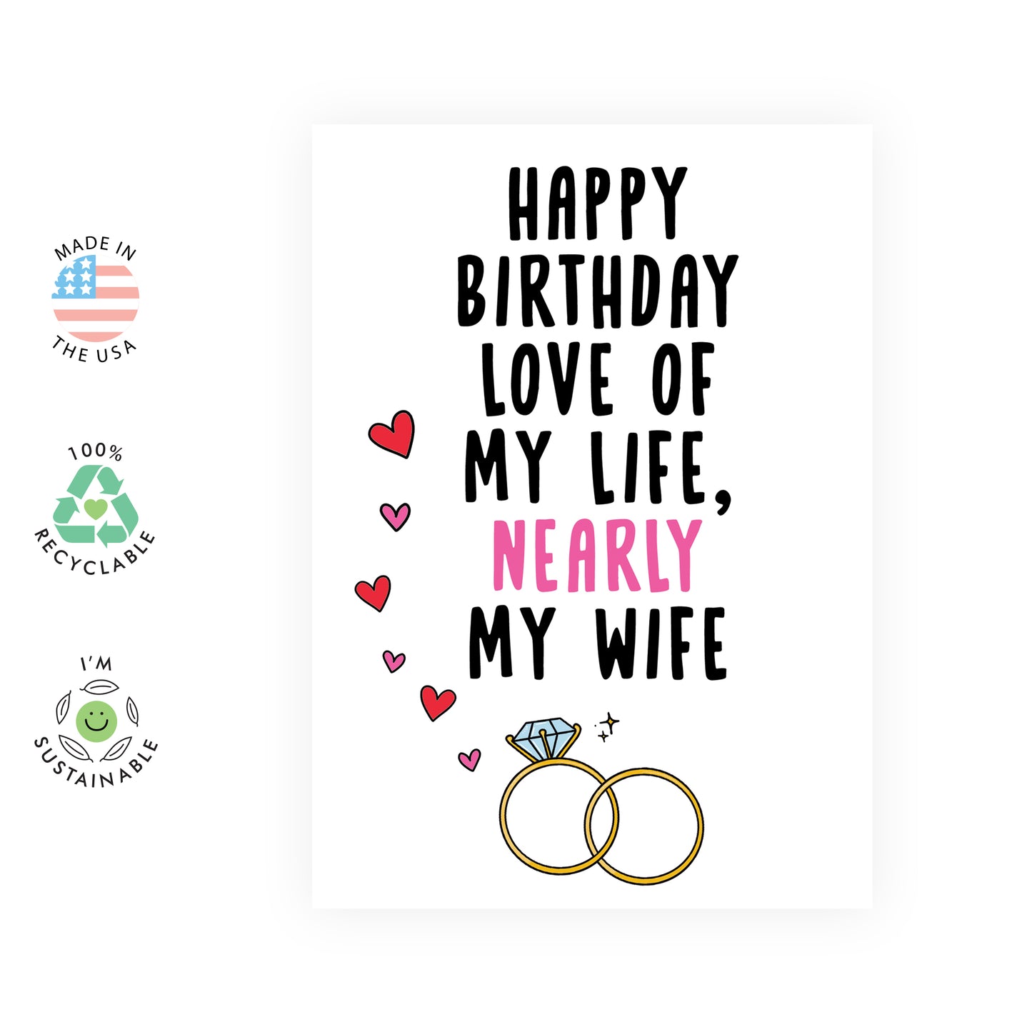 Sweet Birthday Card - Nearly My Wife - For Women Fiancée