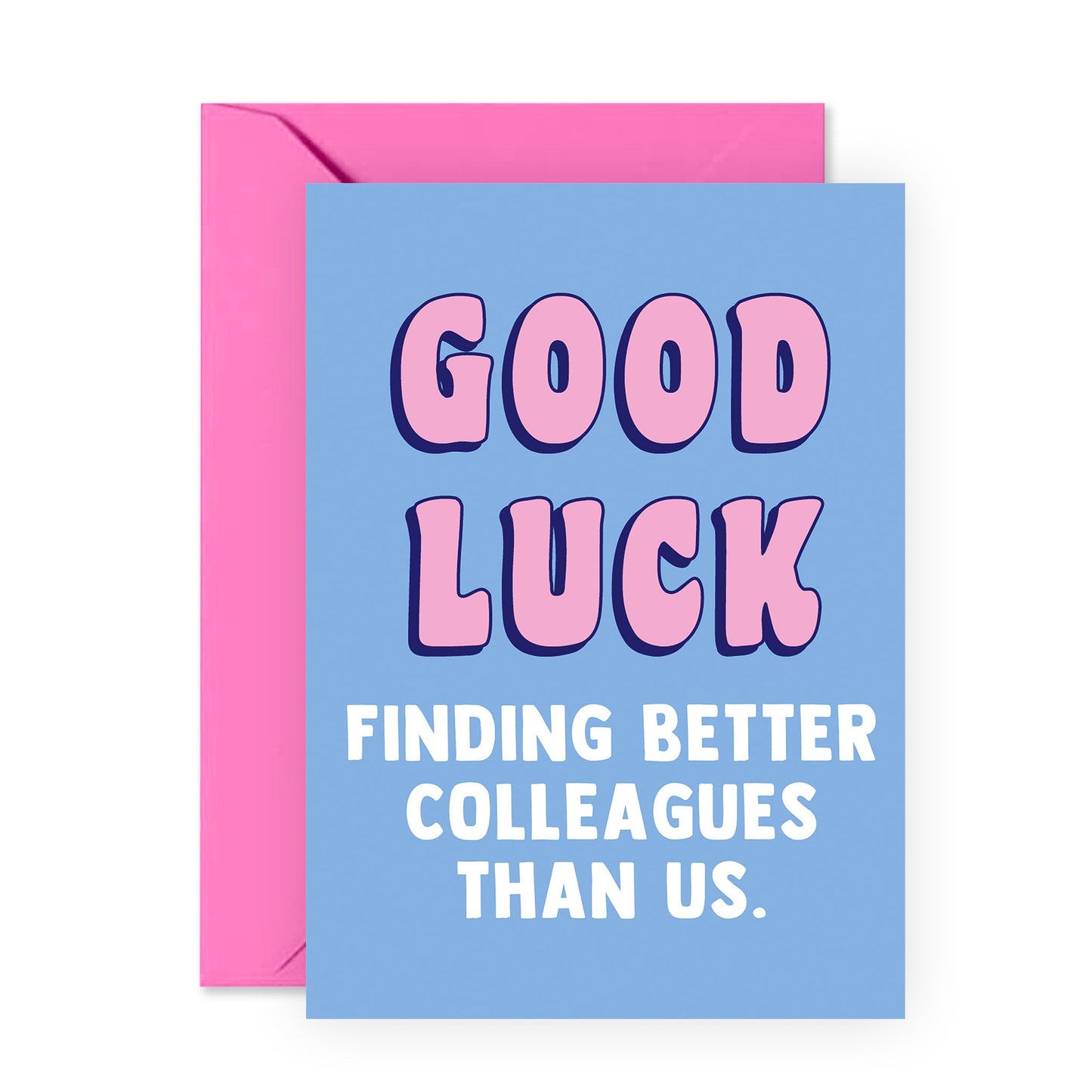 Goodbye Card For Colleague - 'Good Luck Finding Better' - Giant Coworker Leaving Card - Hilarious Farewell Card - New Job Card - Comes With Stickers