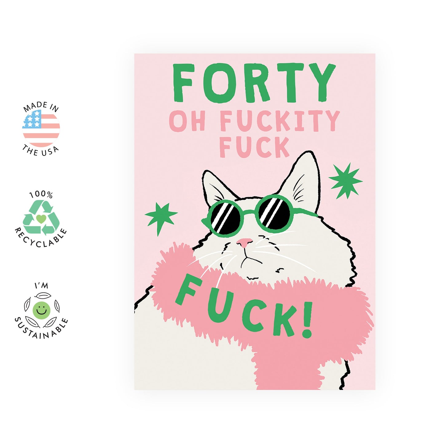 40th Birthday Card For Women - Forty F*ck Cat - Wife Birthday Greeting Card - Happy Fortieth Birthday Cards For Female Friends Daughter Sister Niece - Comes With Fun Stickers