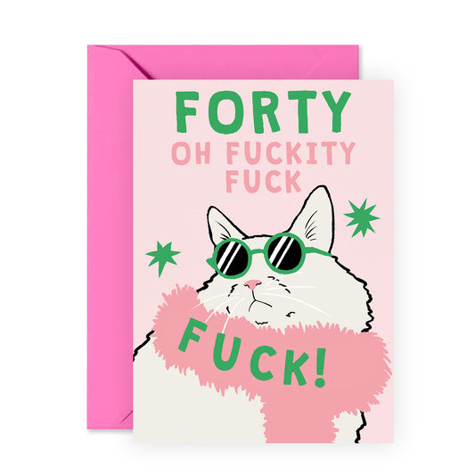 40th Birthday Card For Women - Forty F*ck Cat - Wife Birthday Greeting Card - Happy Fortieth Birthday Cards For Female Friends Daughter Sister Niece - Comes With Fun Stickers