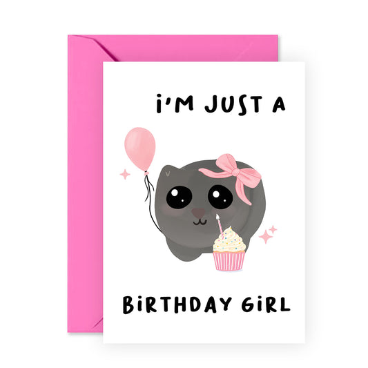 Girl Birthday Card - Just A Birthday Girl - Bow - Funny Greeting Card - Comes With Stickers