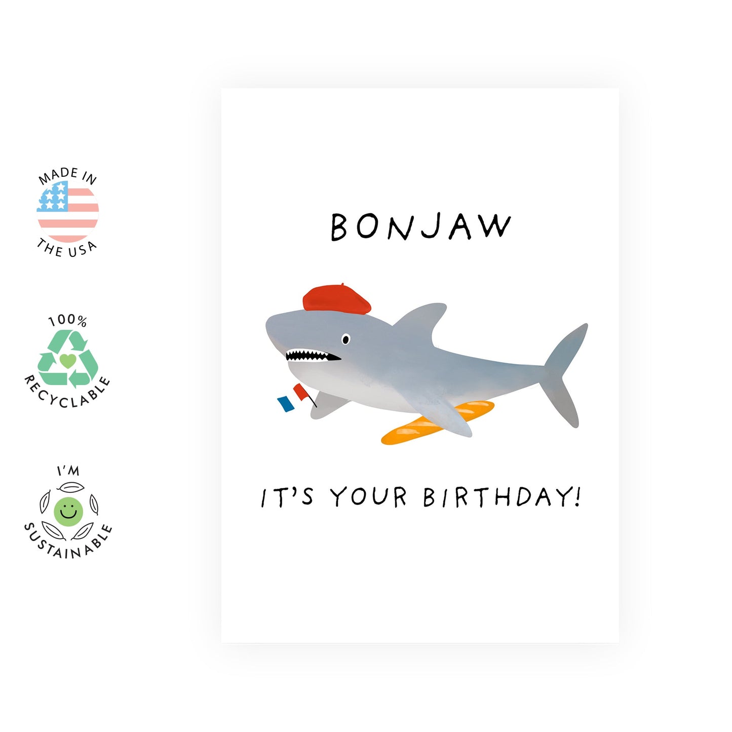 Saying Bonjour Birthday Card - 'Bonjaw' - Gifts for Friends, Coworkers, Colleagues, Partner, Him, Her - Shark and French Baguette Bread - Comes with Fun Stickers